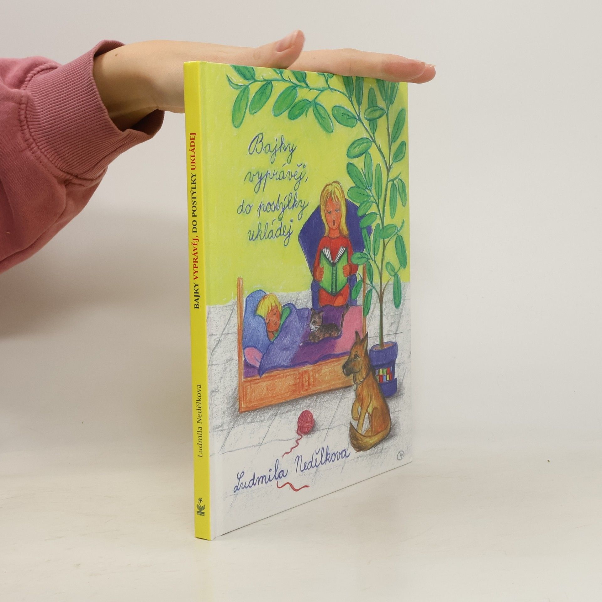 Bajky vyprávěj, do postýlky ukládej