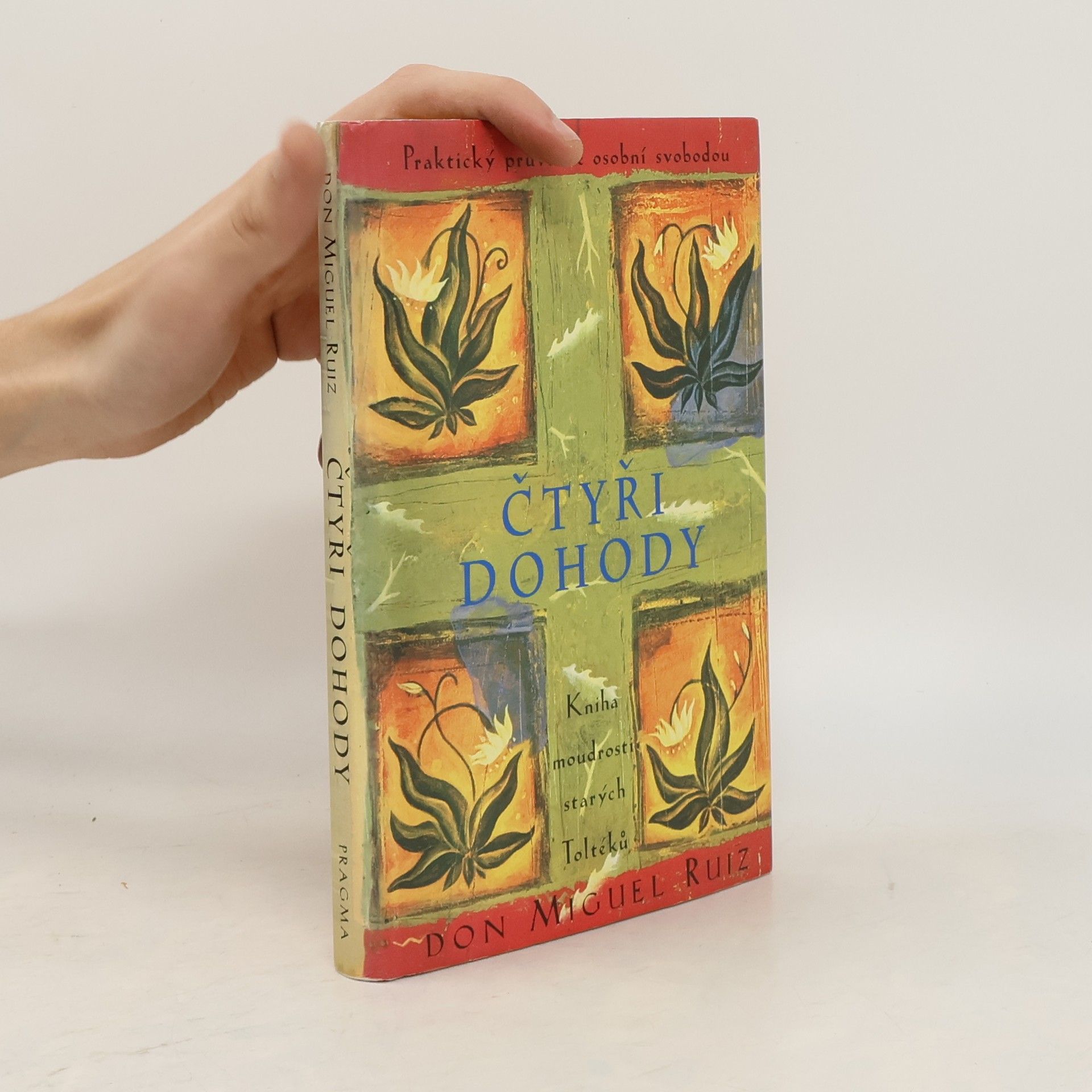 Don Miguel Ruiz Čtyři dohody