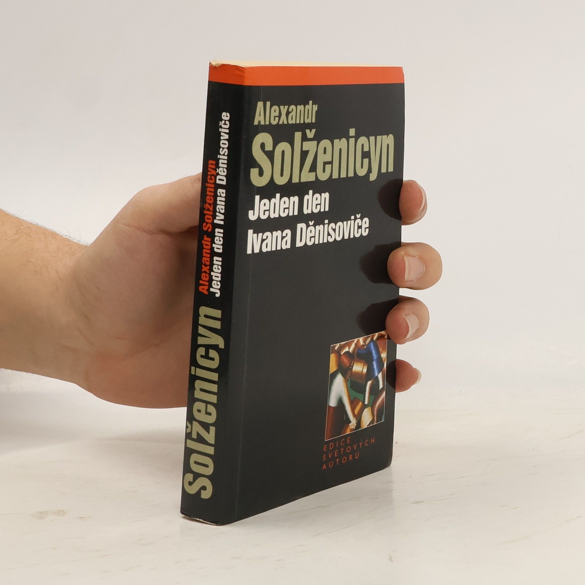 Alexandr Isajevič Solženicyn Jeden den Ivana Děnisoviče
