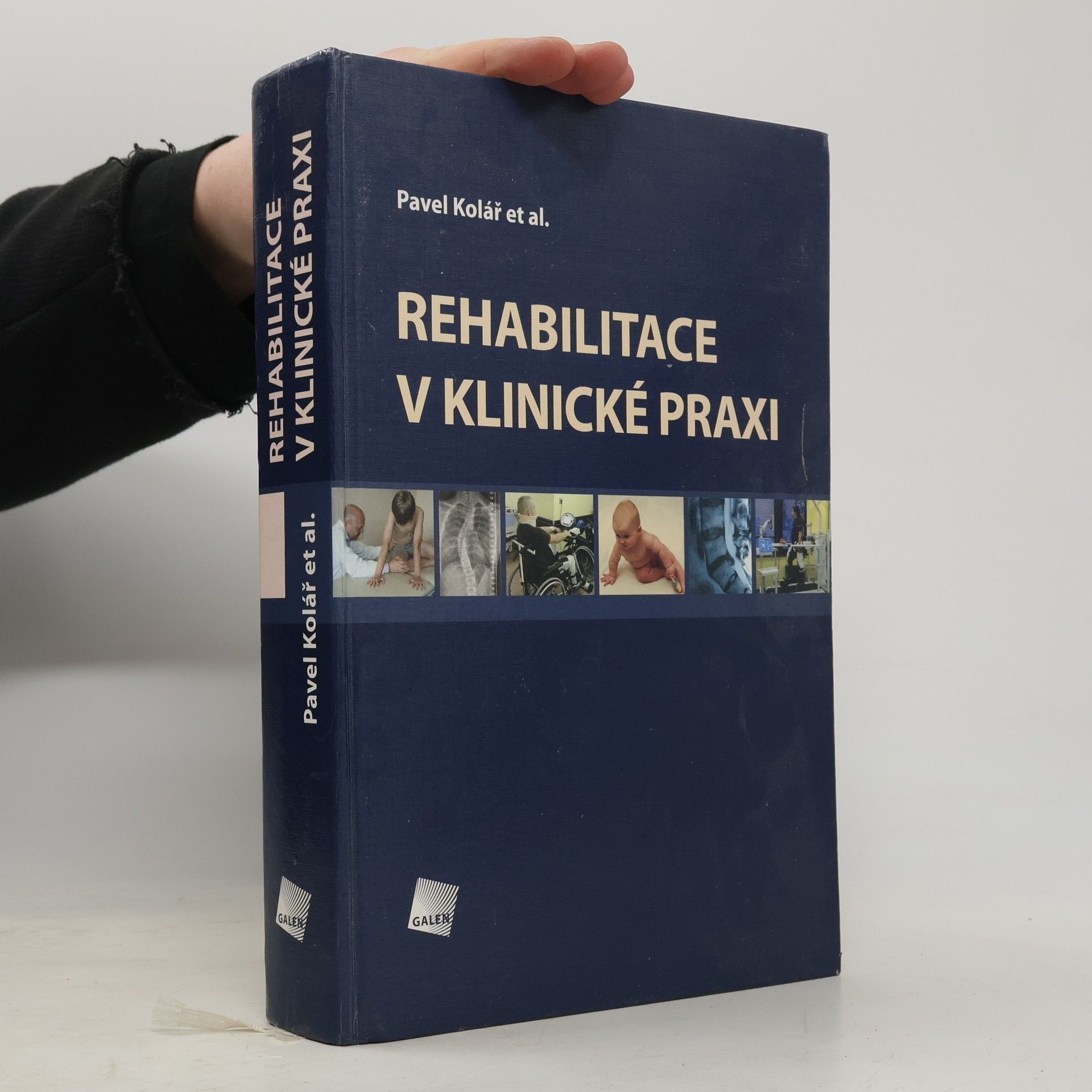 Pavel Kolář Rehabilitace v klinické praxi