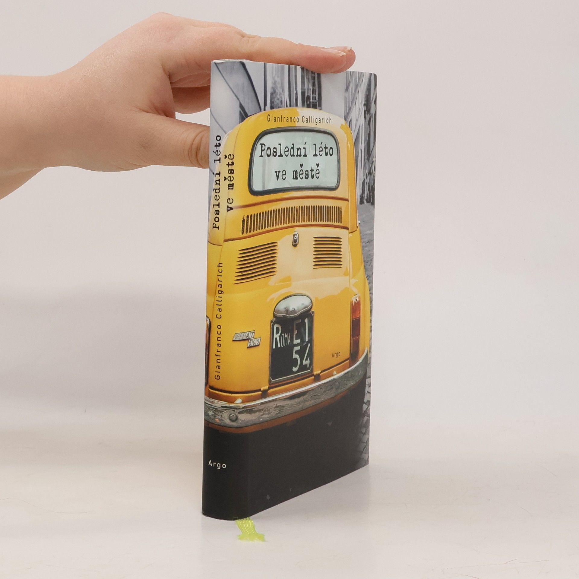 Gianfranco Calligarich Poslední léto ve městě