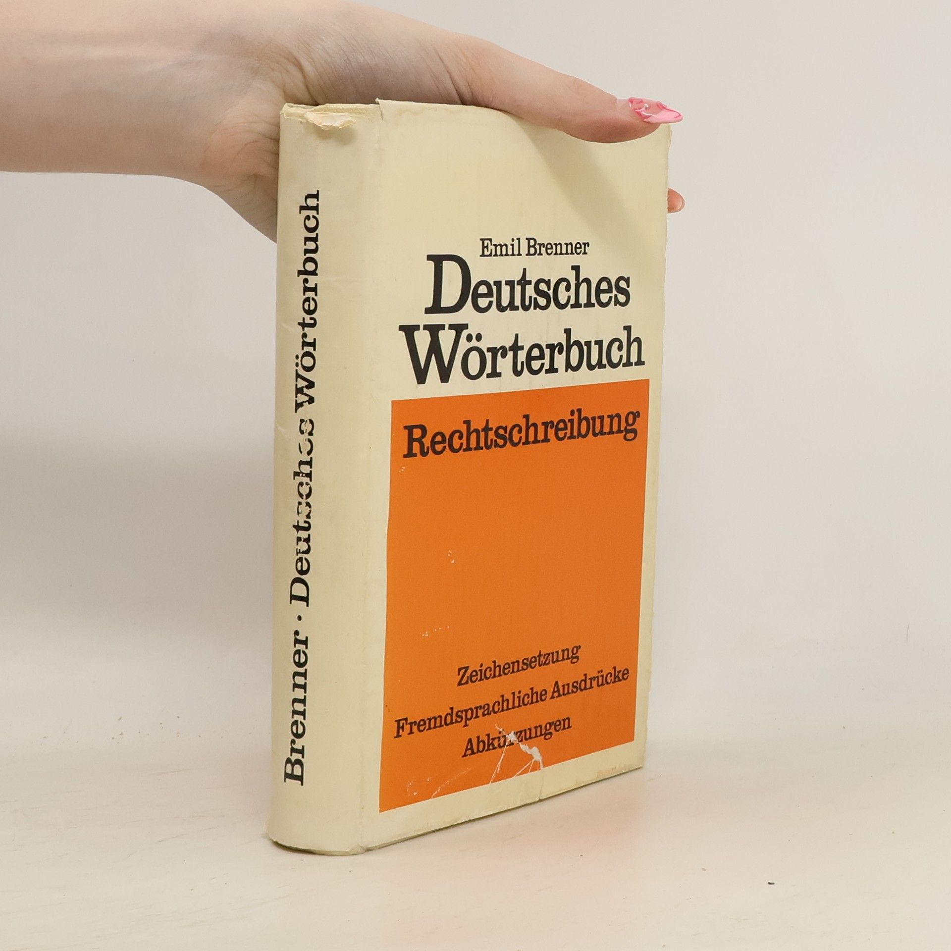 Emil Brenner Deutsches Wörterbuch: Rechtschreibung