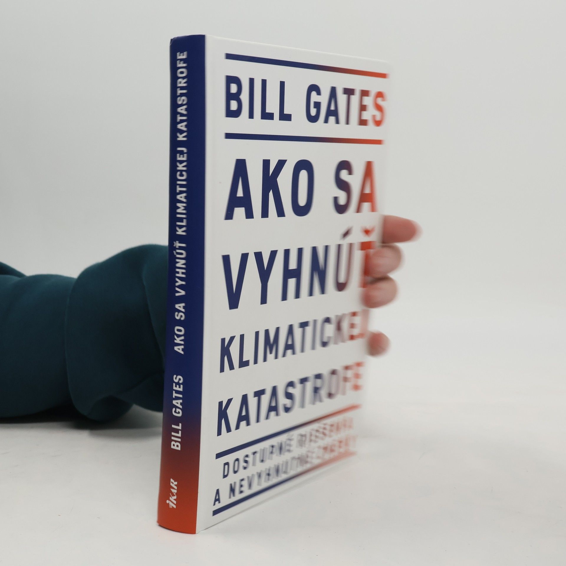 Bill Gates Ako sa vyhnúť klimatickej katastrofe