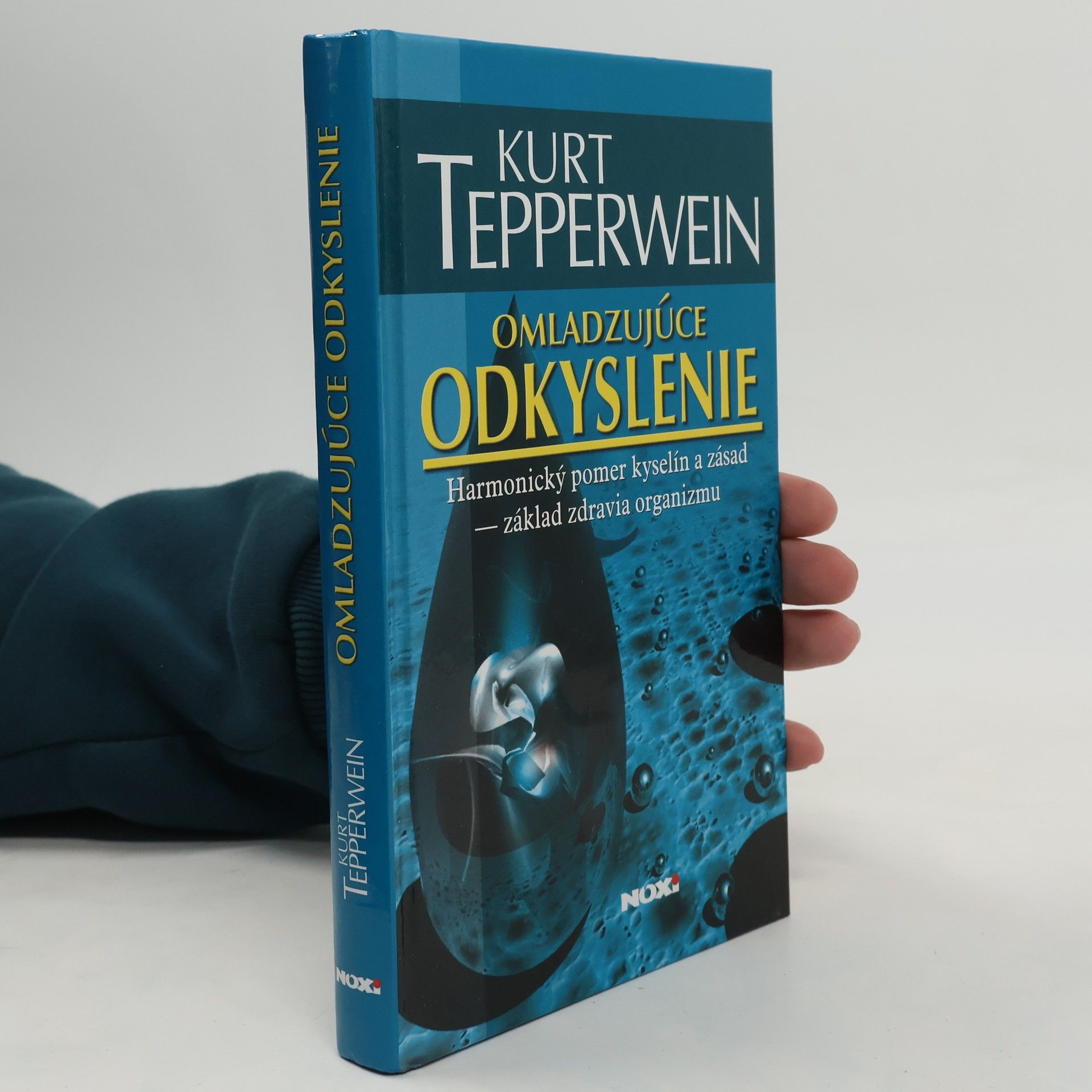 Kurt Tepperwein Omladzujúce odkyslenie