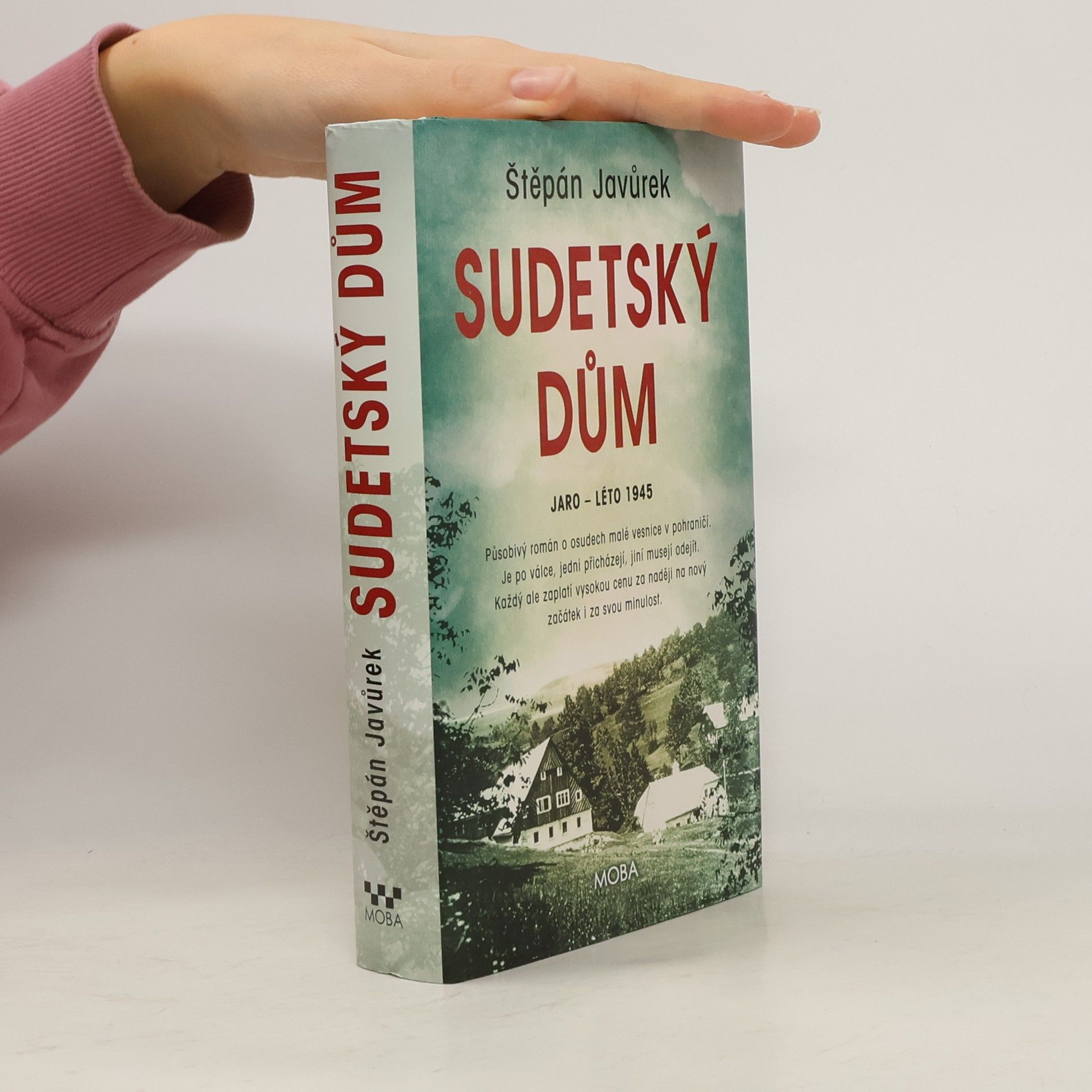 Štěpán Javůrek Sudetský dům : jaro - léto 1945