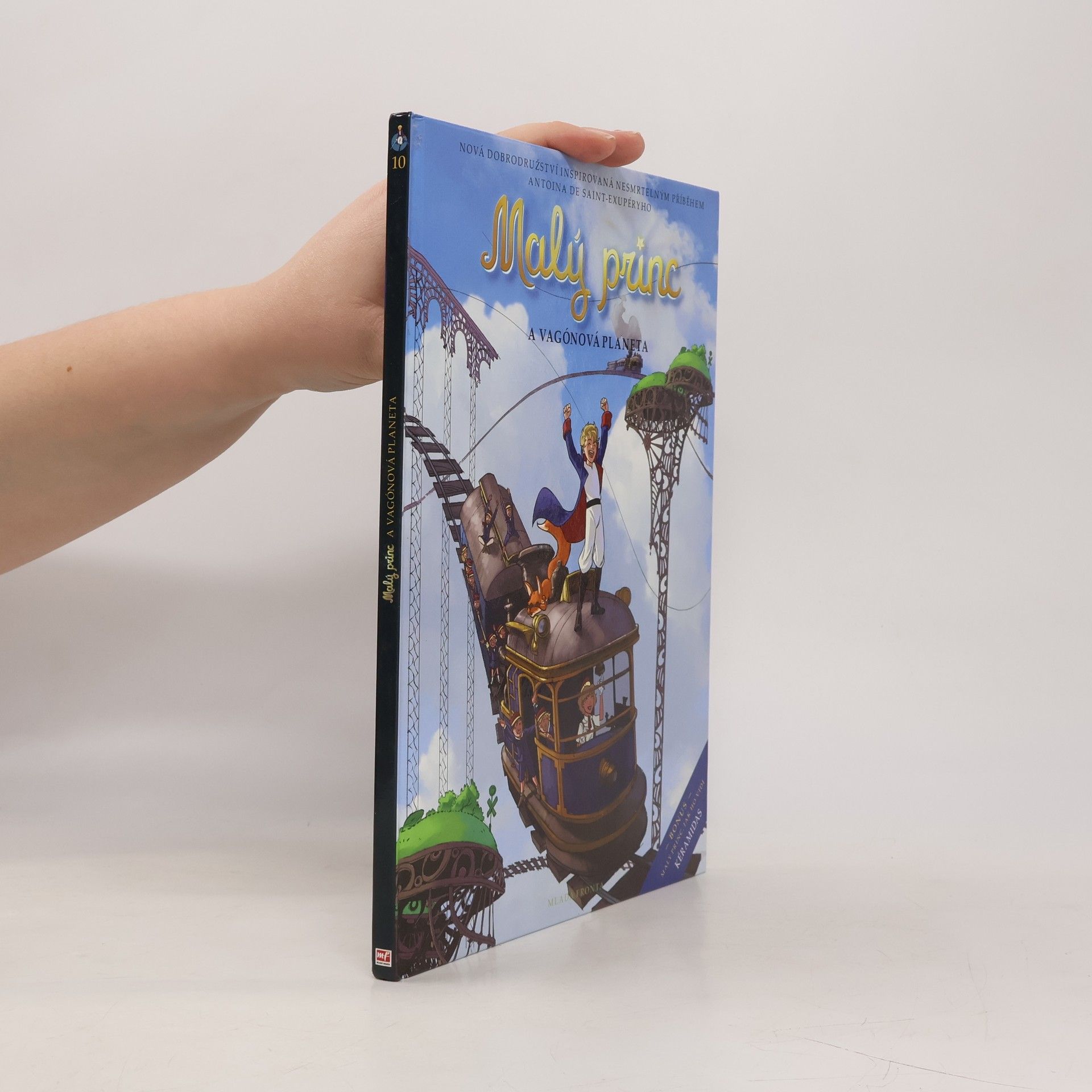 Antoine de Saint-Exupéry Malý princ a vagónová planeta