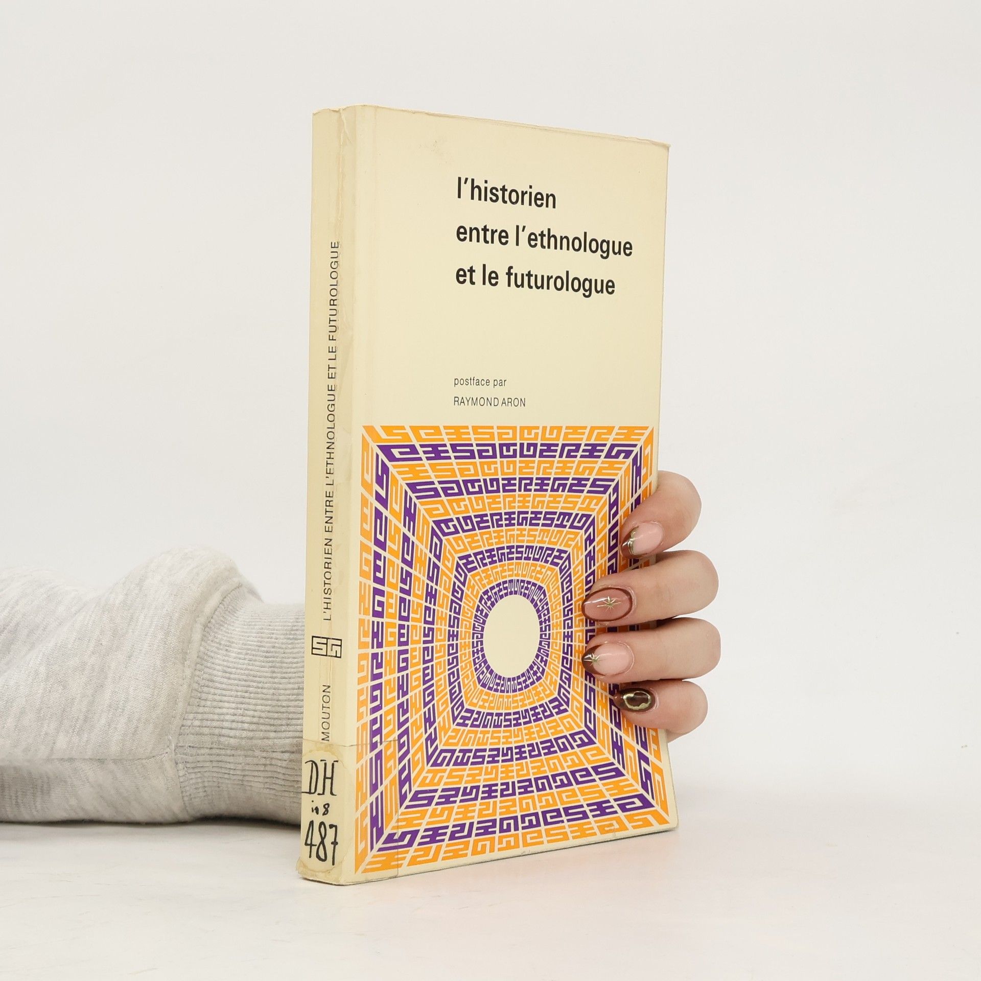 Autorenkollektiv L’historien entre l’ethnologue et le futurologue