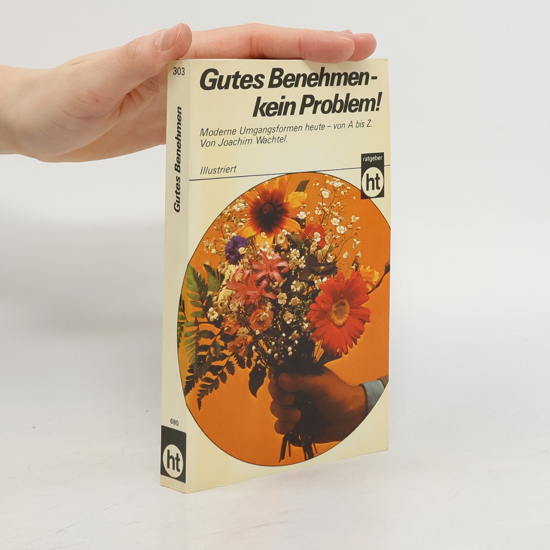 Joachim Wachtel Gutes Benehmen, kein Problem!