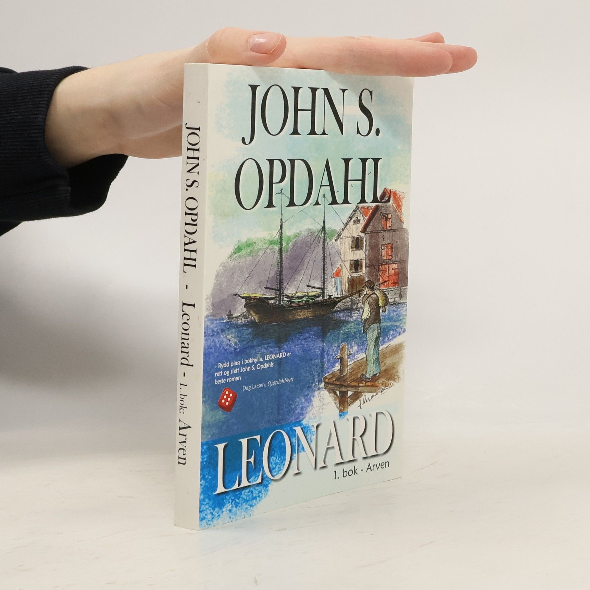 John S. Opdahl Leonard - 1. bok: Arven.