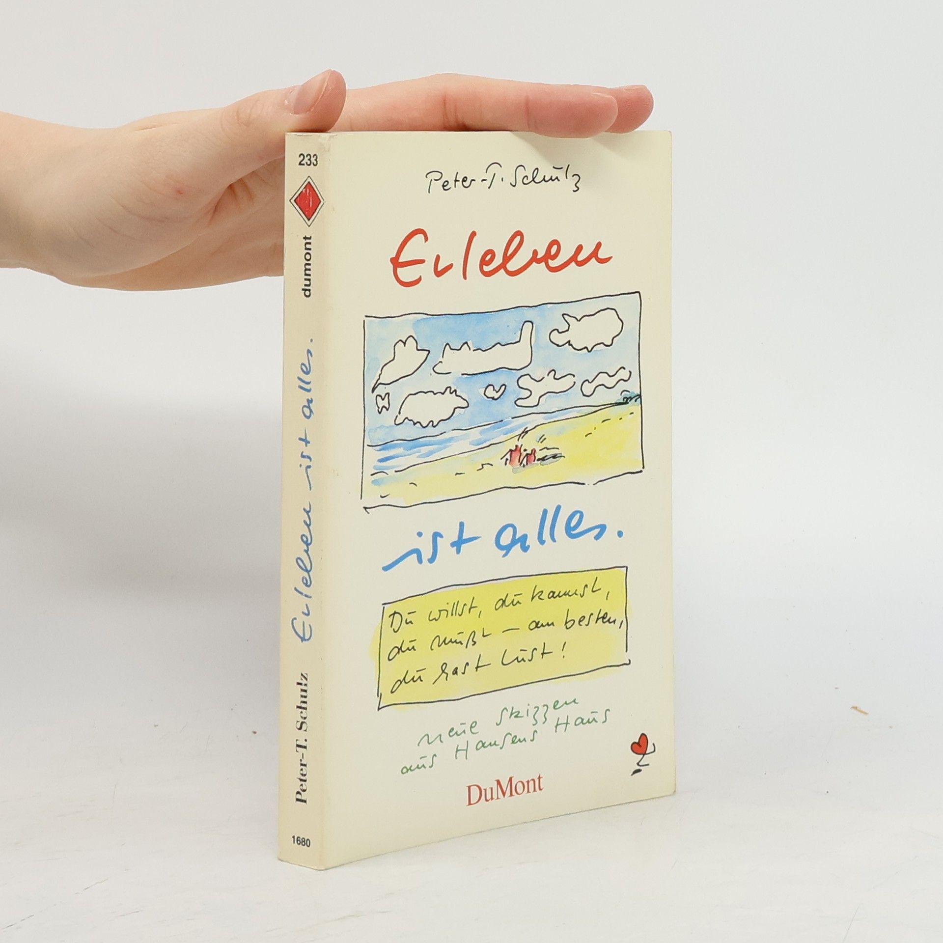 Peter-Torsten Schulz Erleben ist alles