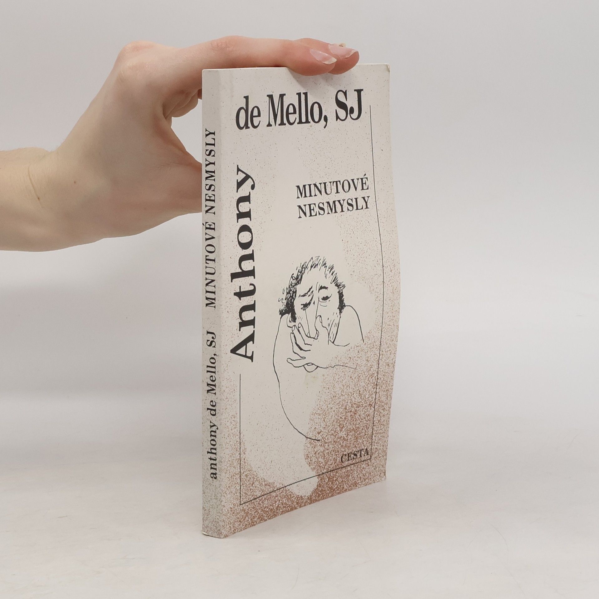 Anthony de Mello Minutové nesmysly