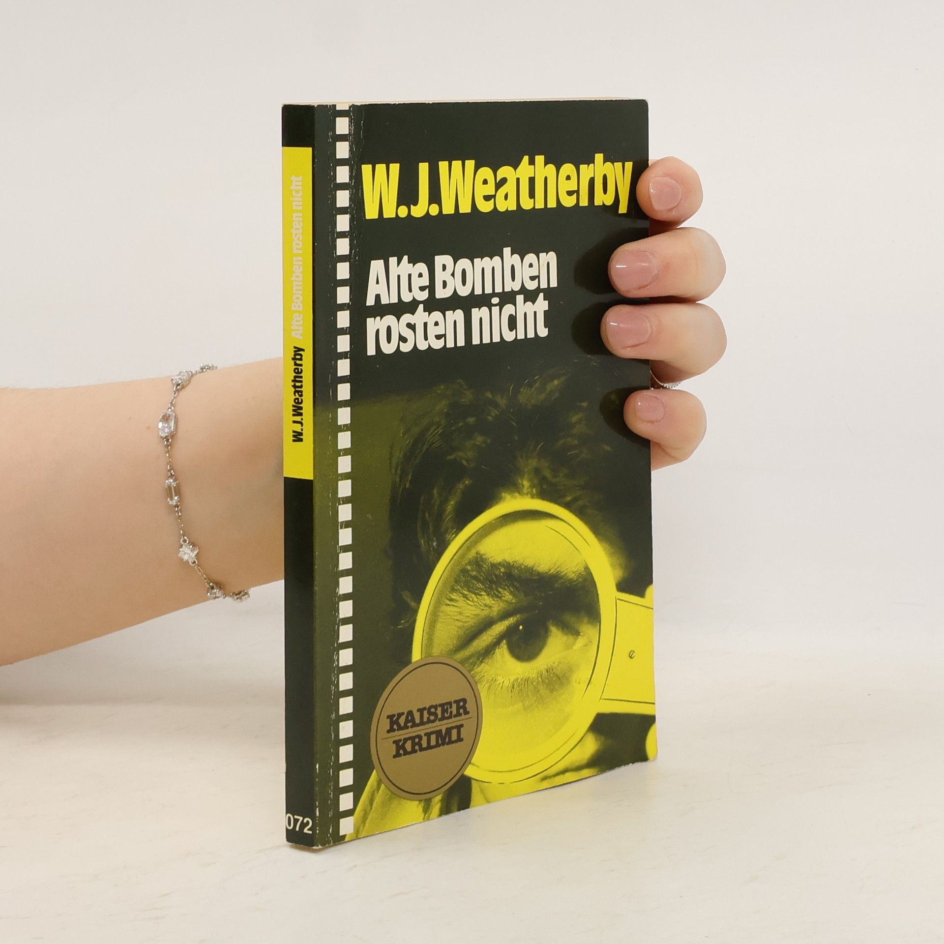 William J. Weatherby Alte Bomben rosten nicht
