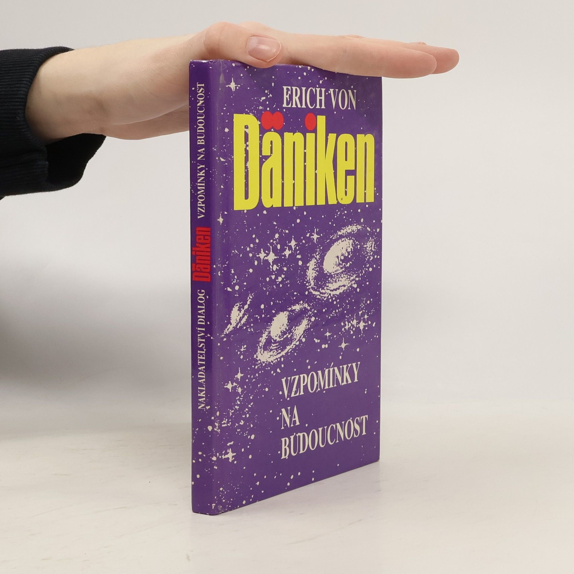 Erich von Däniken Vzpomínky na budoucnost