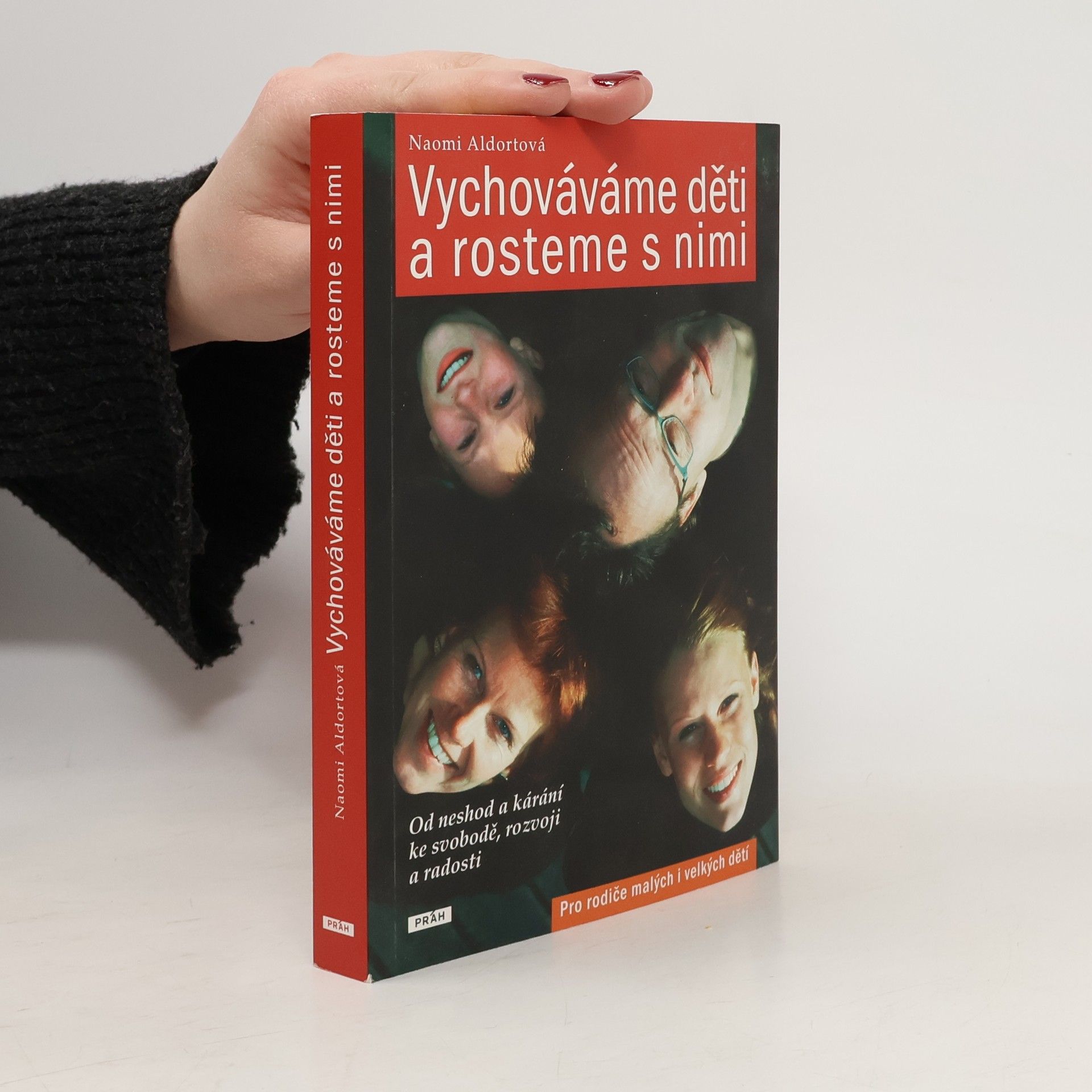 Naomi Aldort Vychováváme děti a rosteme s nimi