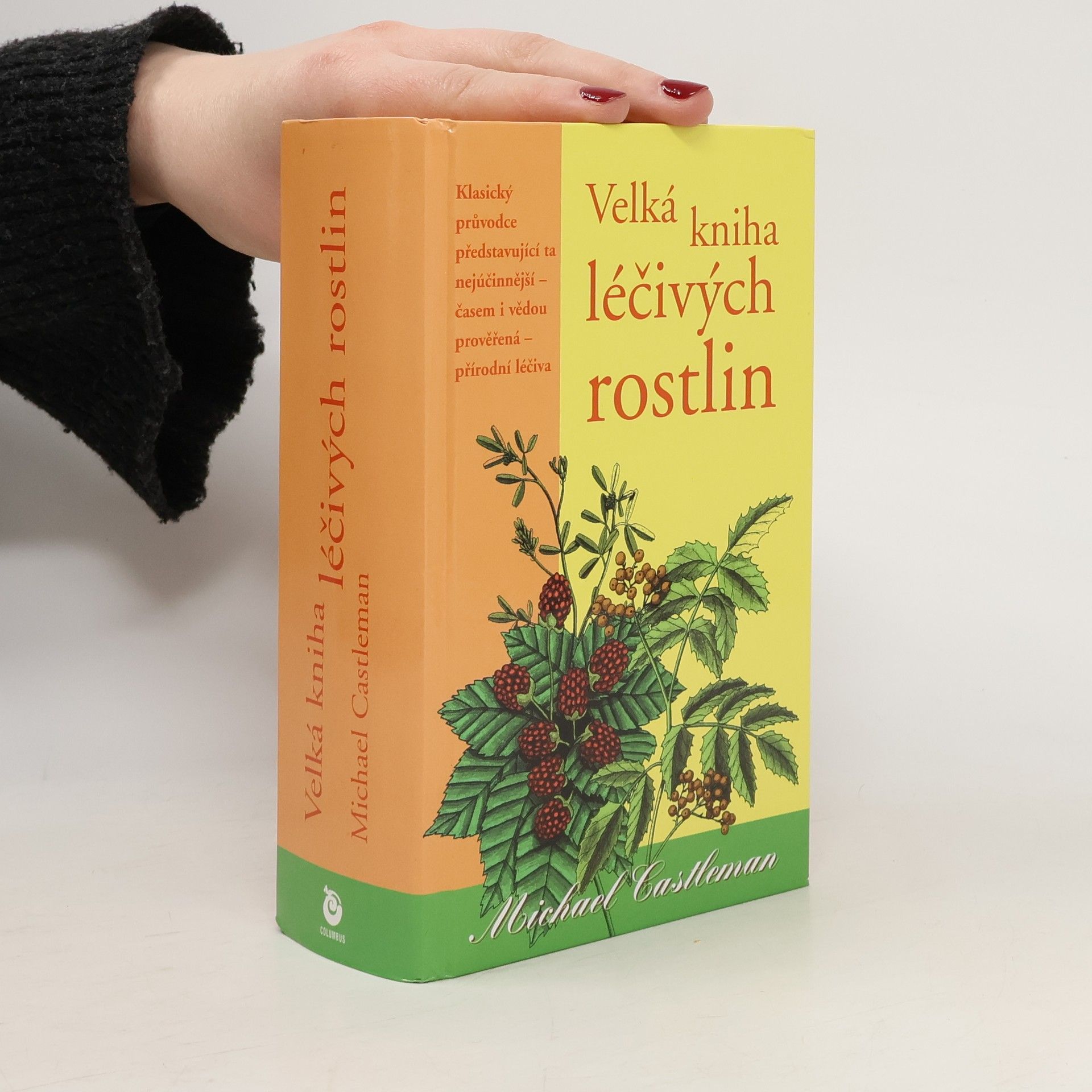 Michael Castleman Velká kniha léčivých rostlin