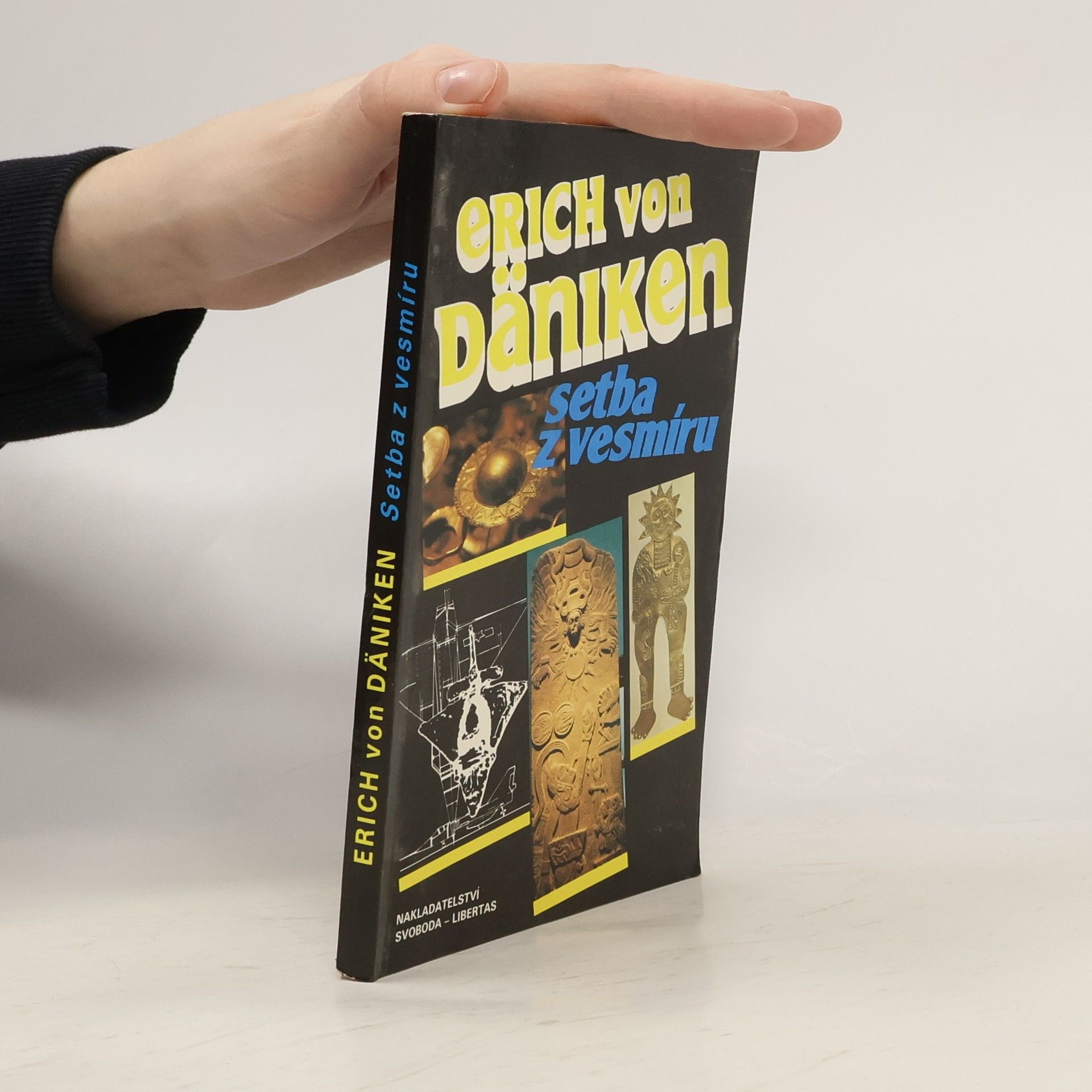 Erich von Däniken Setba z vesmíru. Stopy a plány mimozemských civilizací