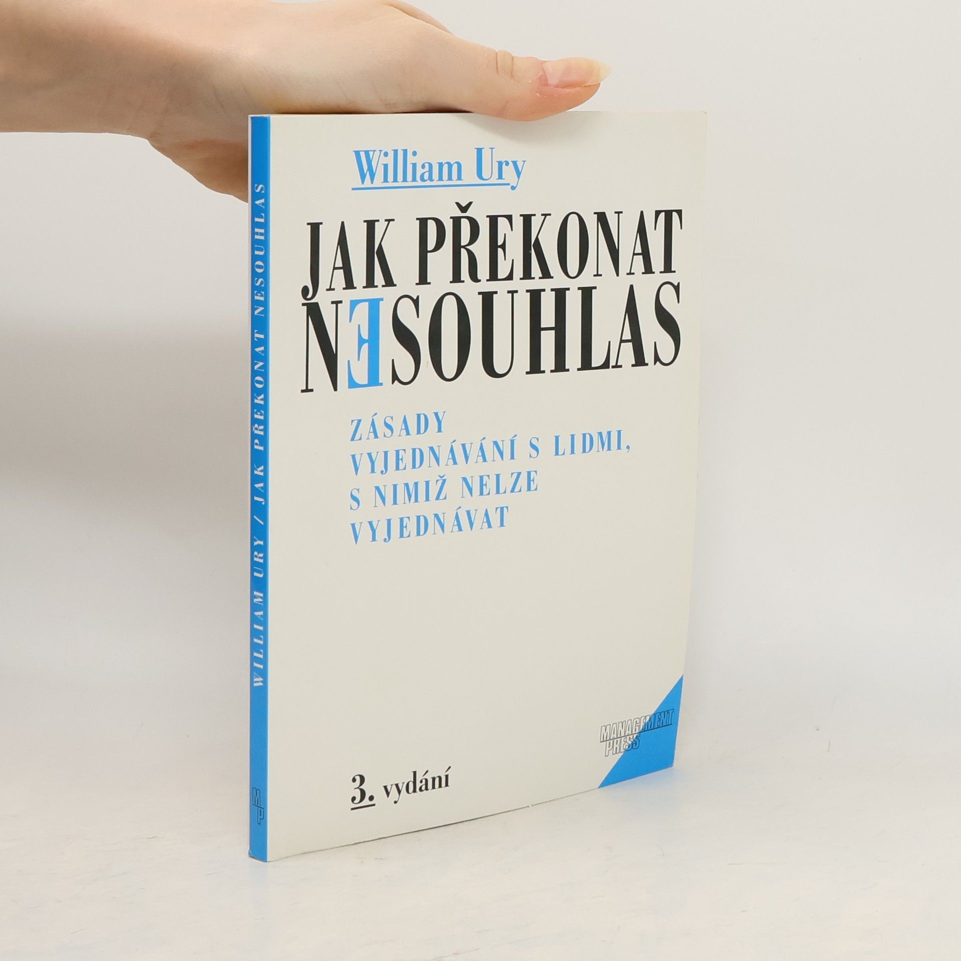 William Ury Jak překonat nesouhlas