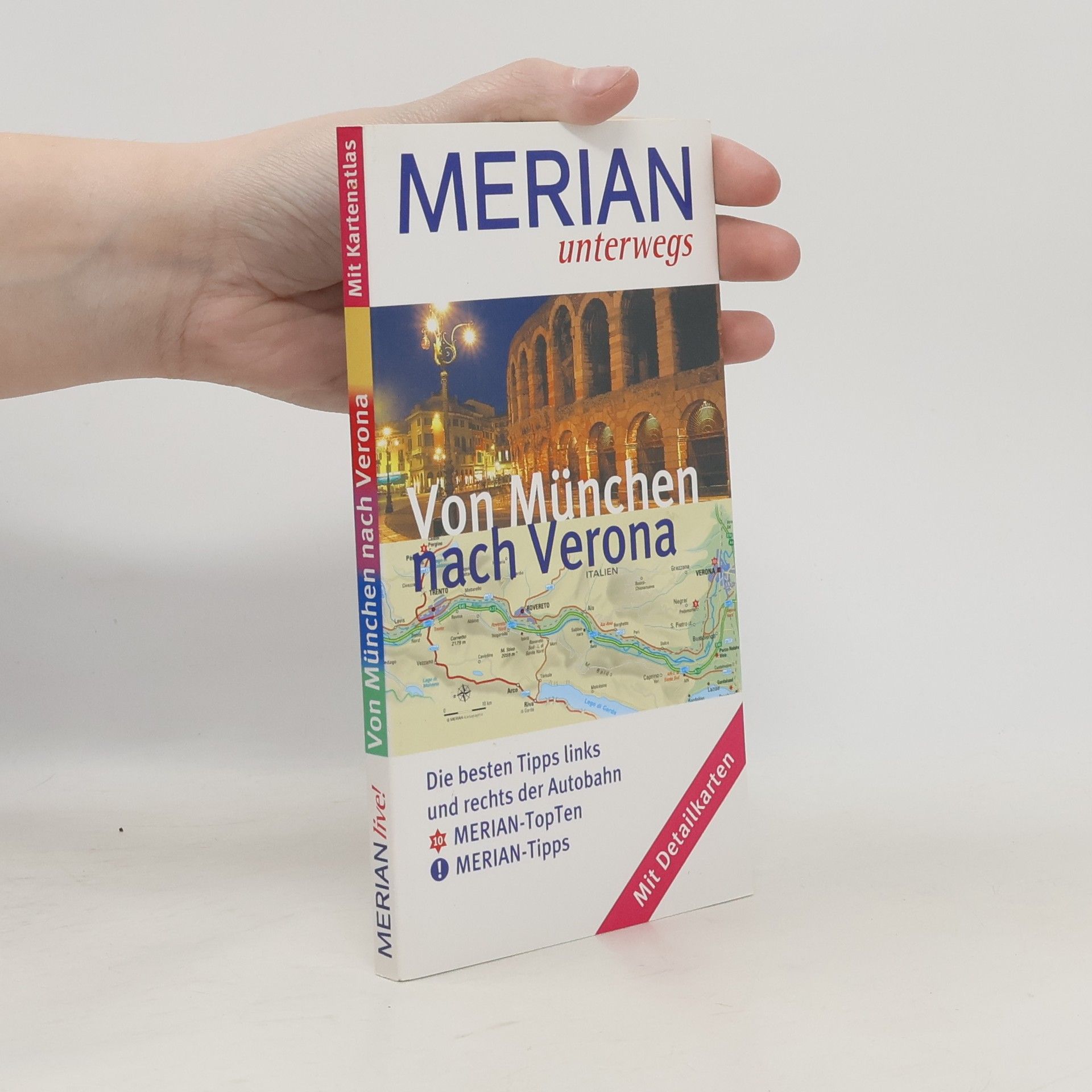 Georg Weindl Von München nach Verona