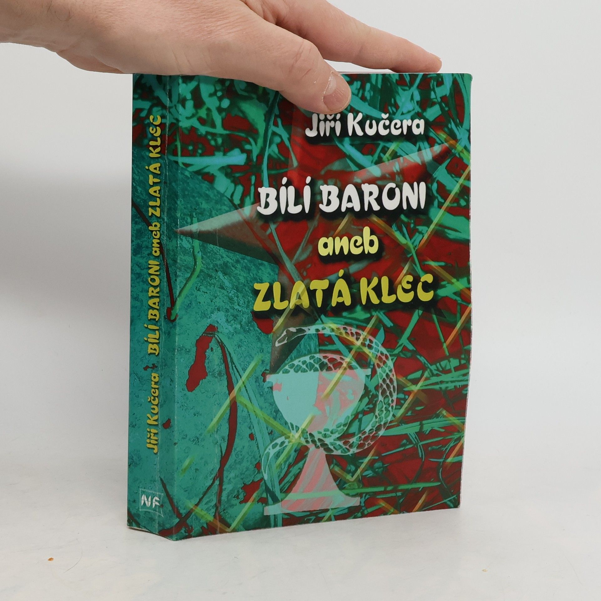 Jiří Kučera Bílí baroni aneb zlatá klec