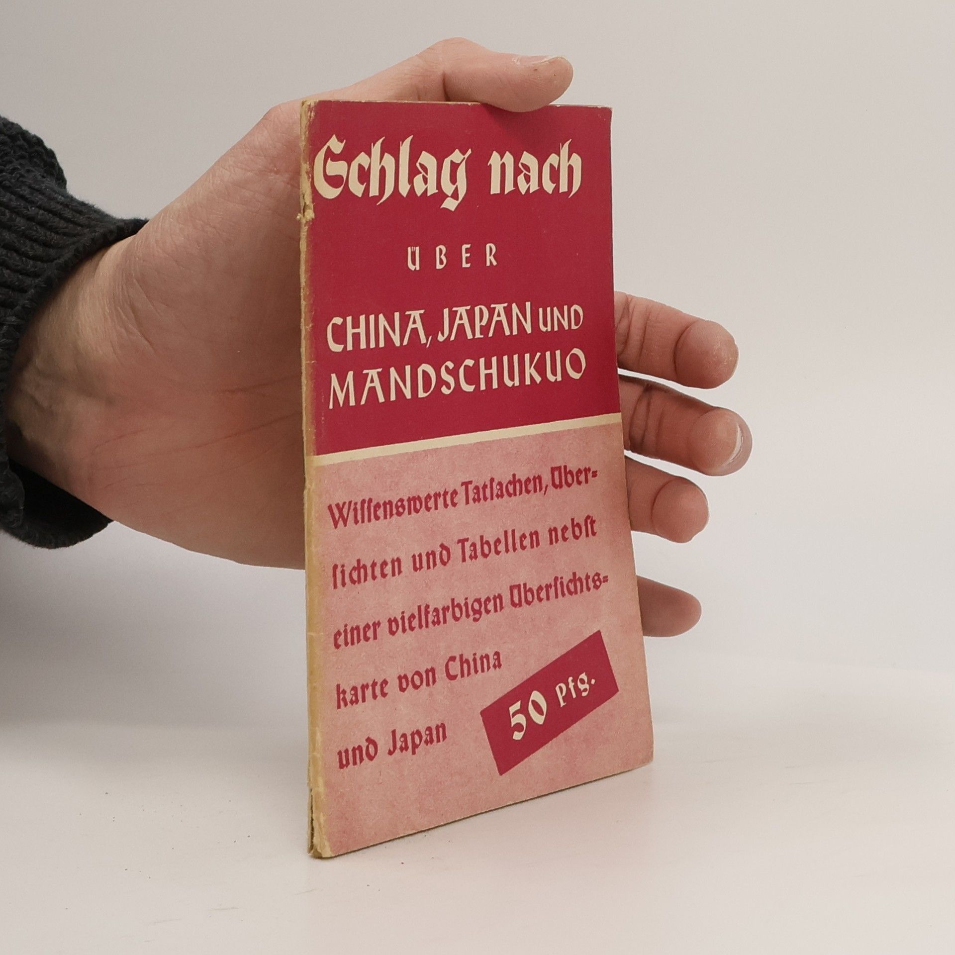 Autorenkollektiv Schlag nach über China, Japan und Mandschukuo