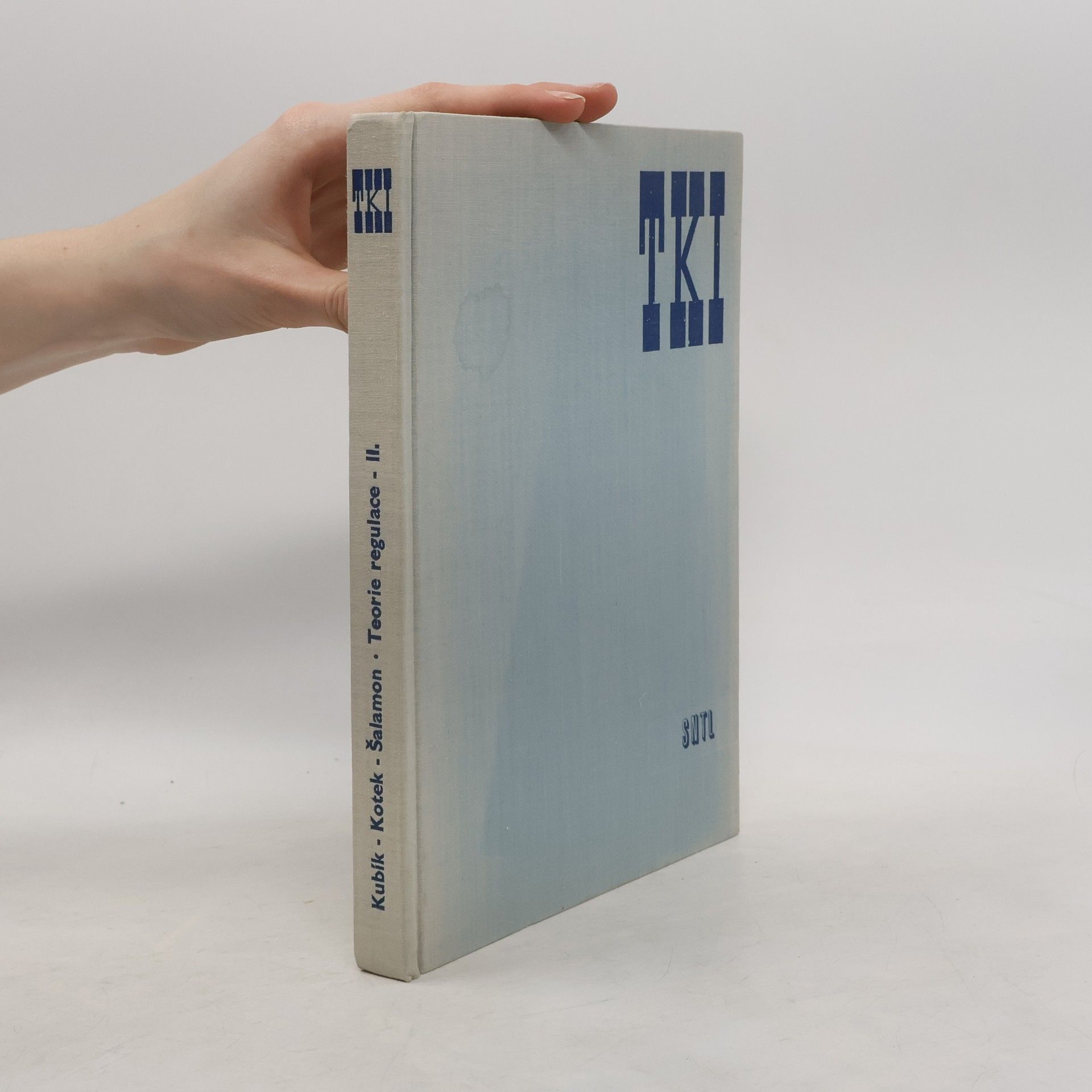 Stanislav Kubík Teorie regulace II. Nelineární regulace