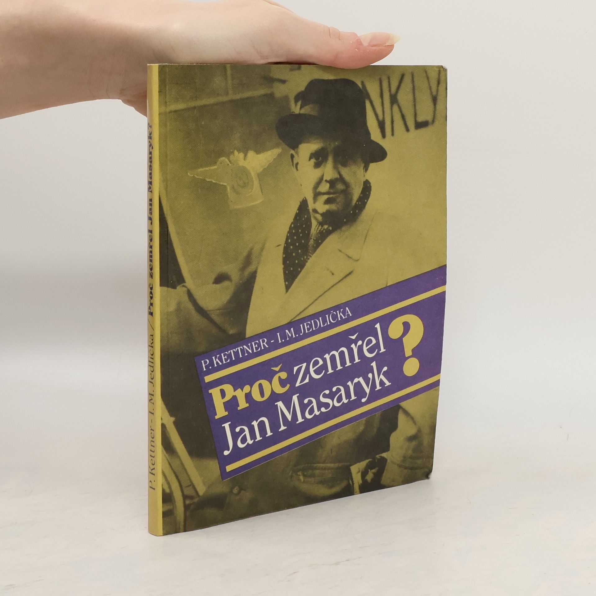 Petr Kettner Proč zemřel Jan Masaryk?