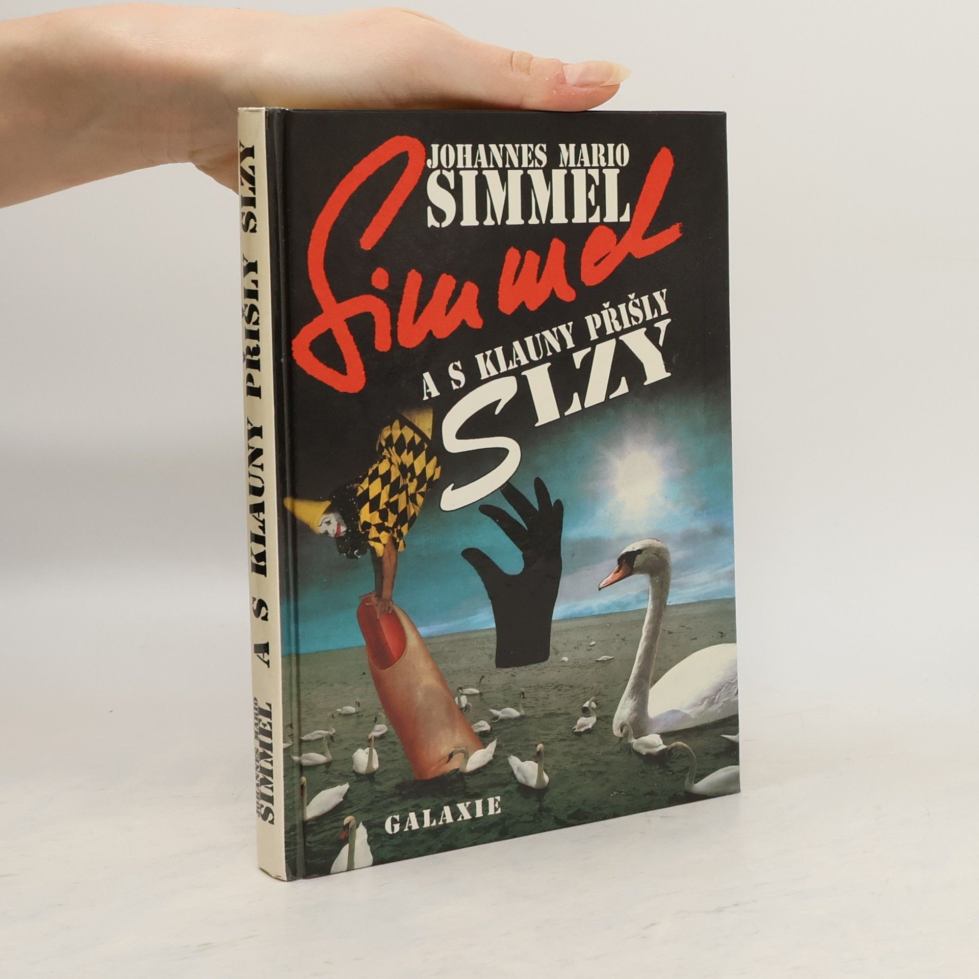 Johannes Mario Simmel A s klauny přišly slzy