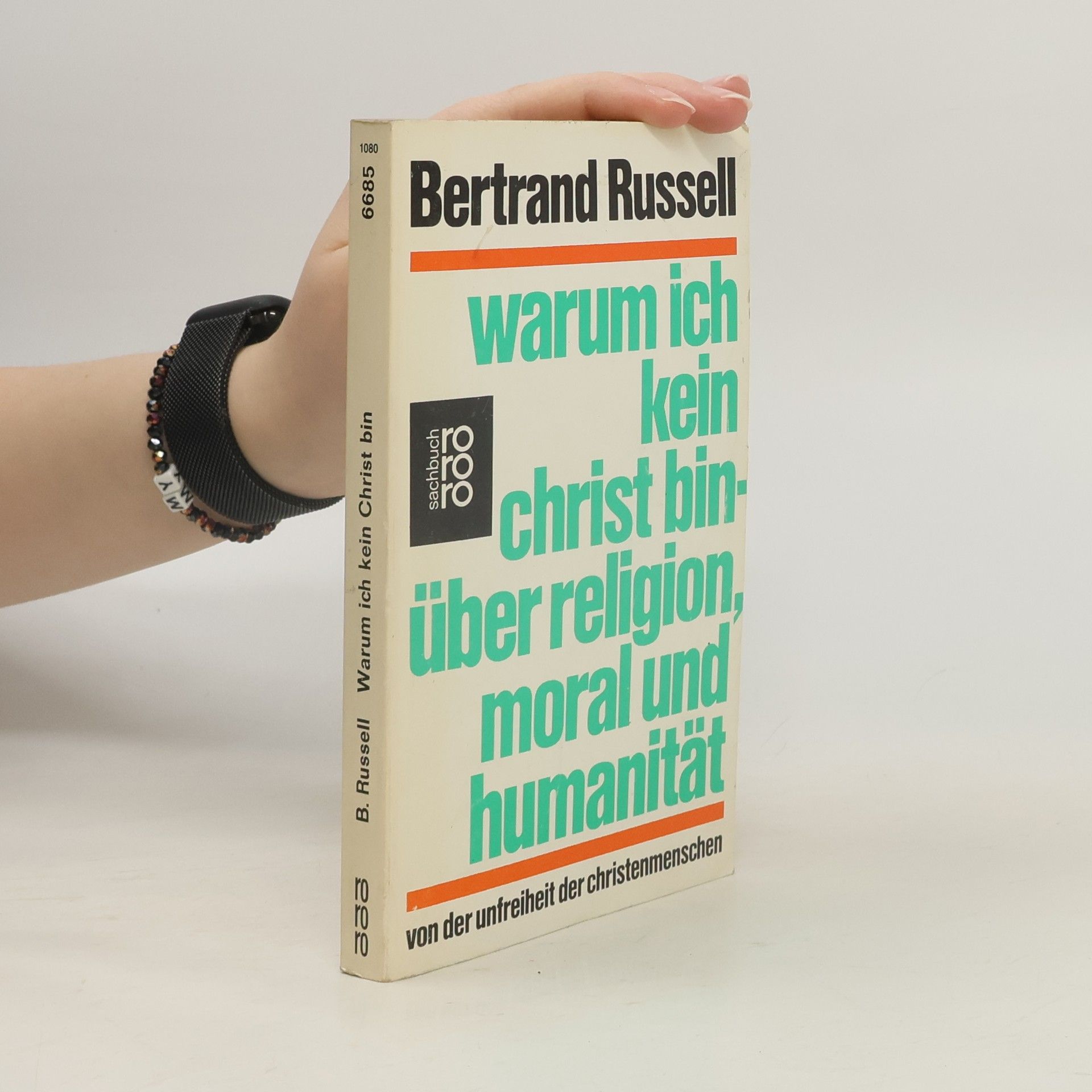 Bertrand Russell Warum ich kein Christ bin