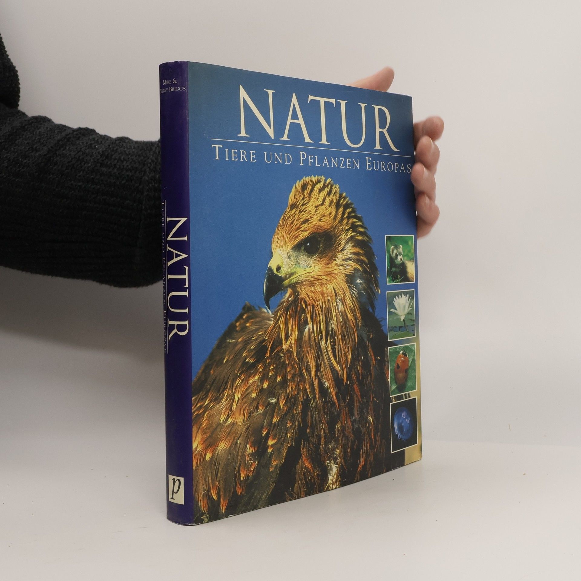 Mike Briggs Natur. Tiere und Pflanzen Europas