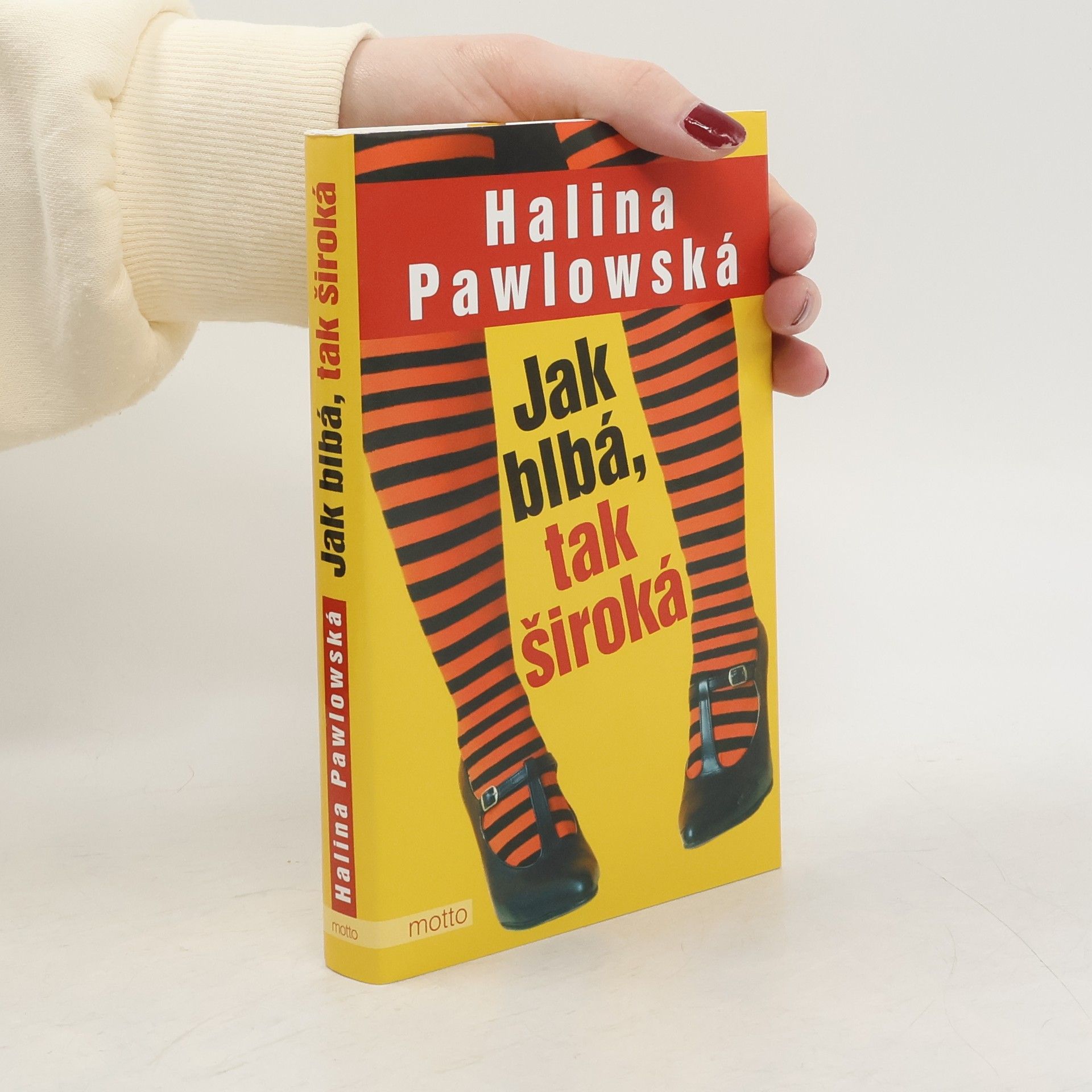 Halina Pawlowská Jak blbá, tak široká