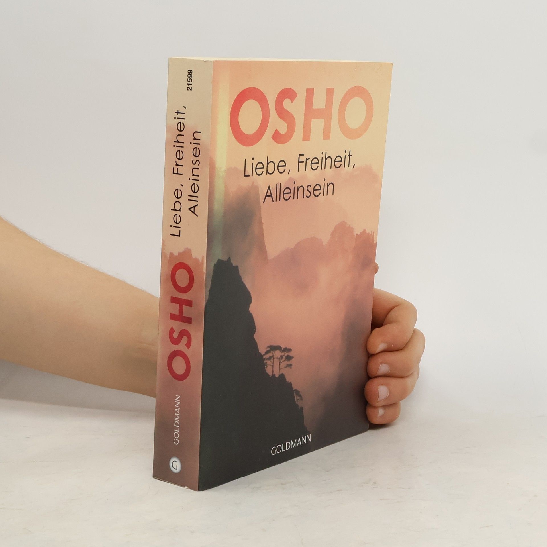 Osho Liebe, Freiheit, Alleinsein