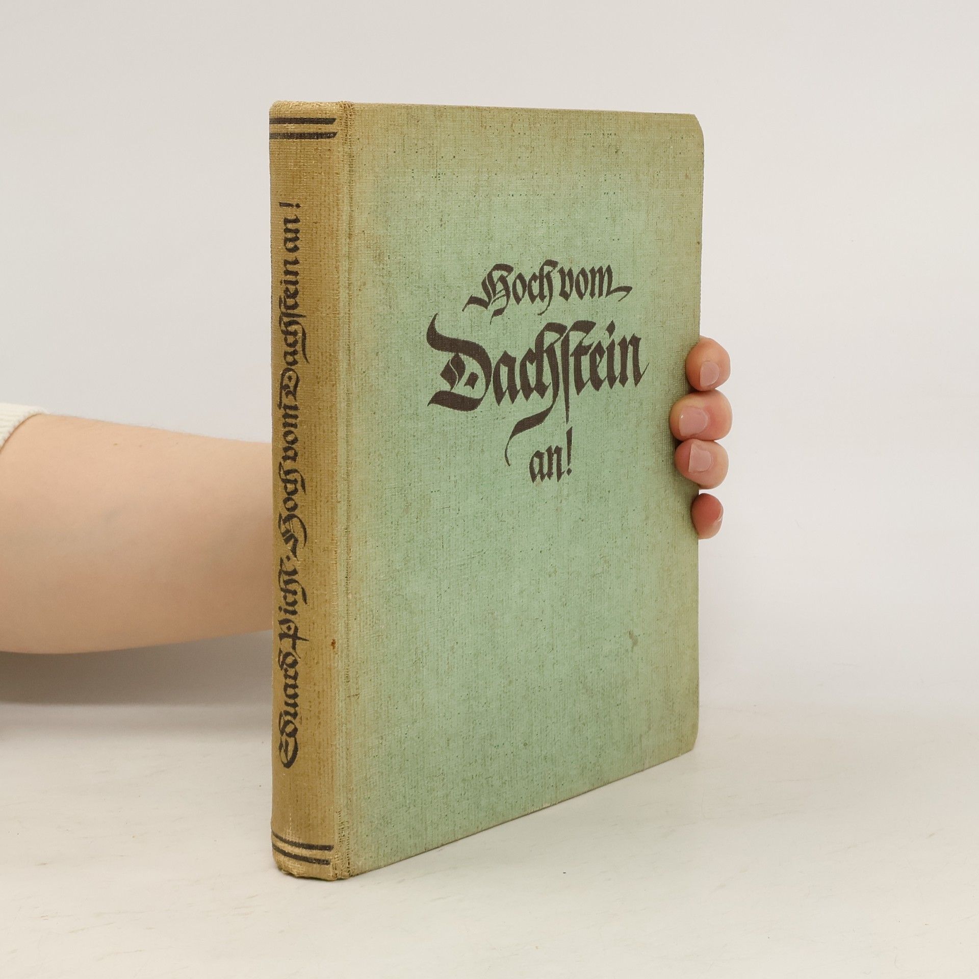 Eduard Picht Hoch vom Dachstein an!