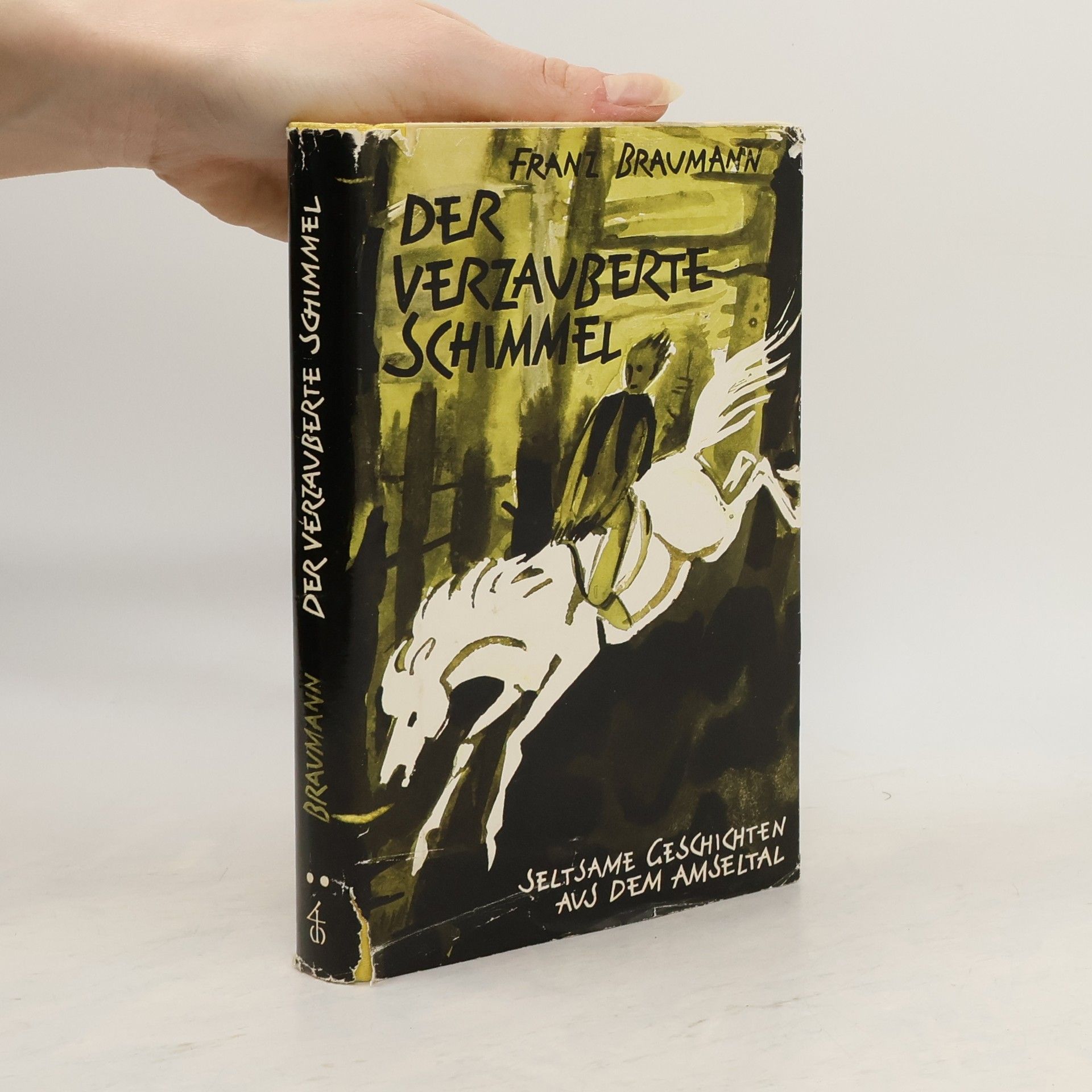 Franz Braumann Der Verzauberte Schimmel