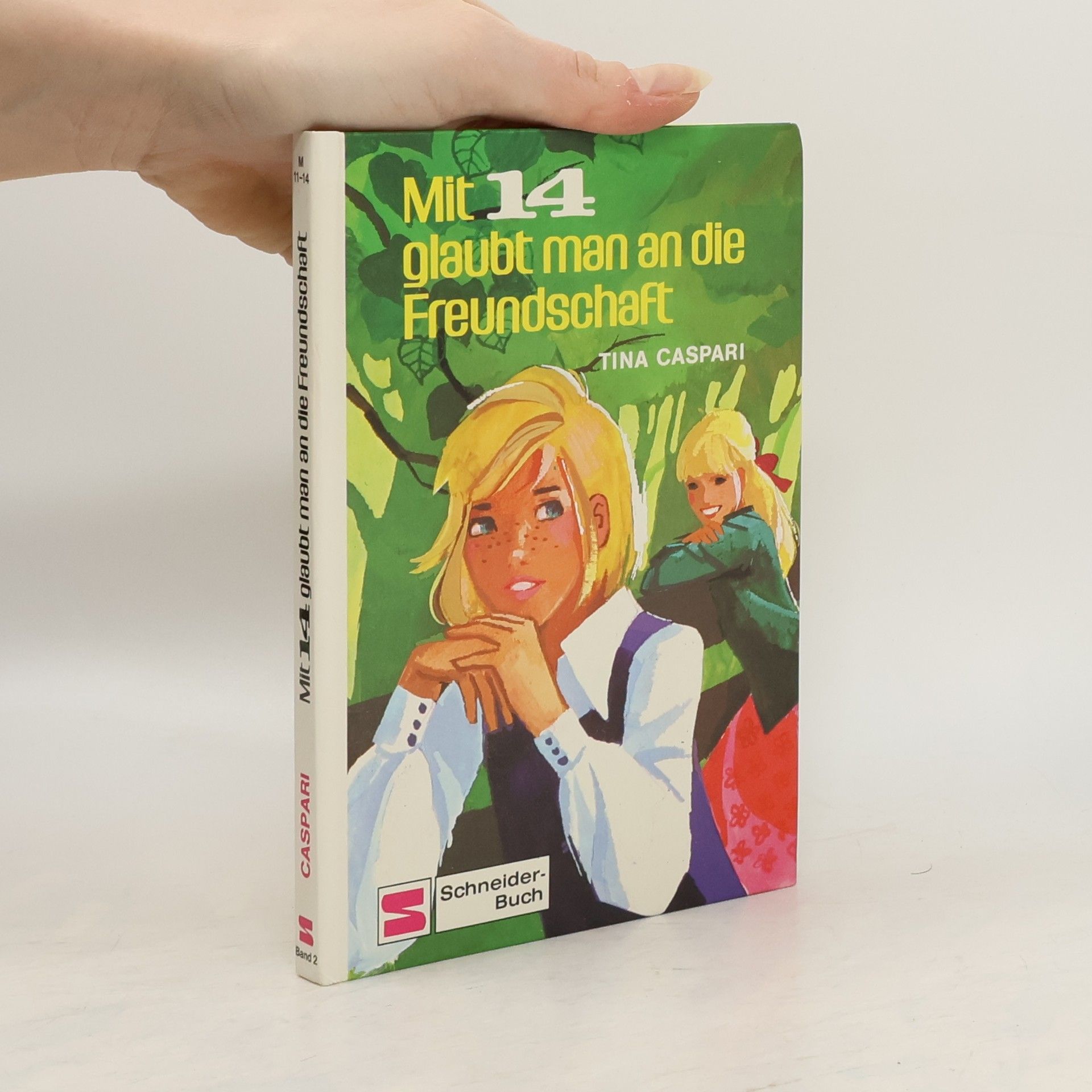 Mit 14 glaubt man an die Freundschaft