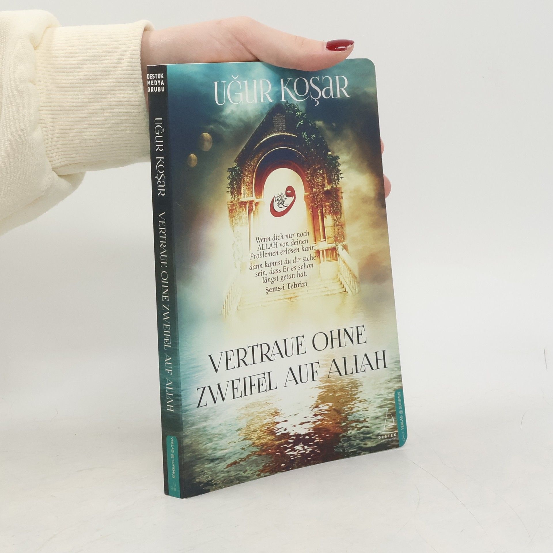 Ugur Kosar Vertraue Ohne Zweifel Auf Allah