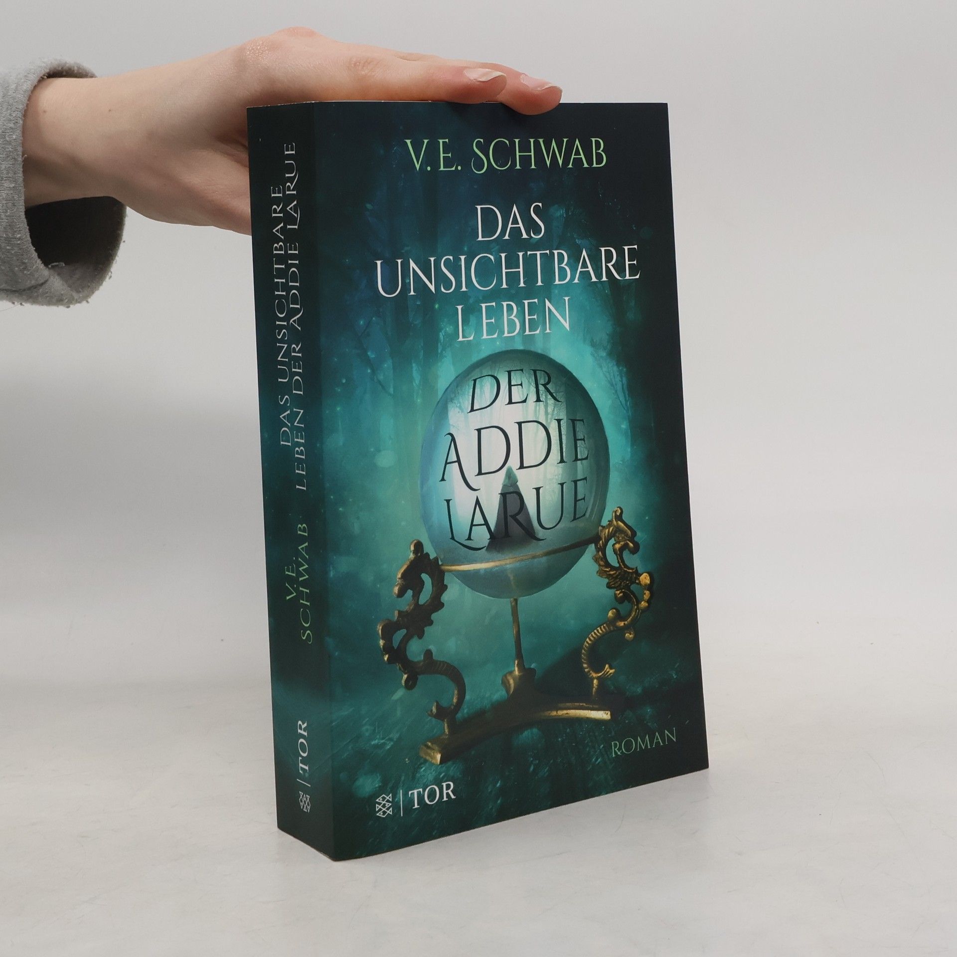 V. E. Schwab Das unsichtbare Leben der Addie LaRue