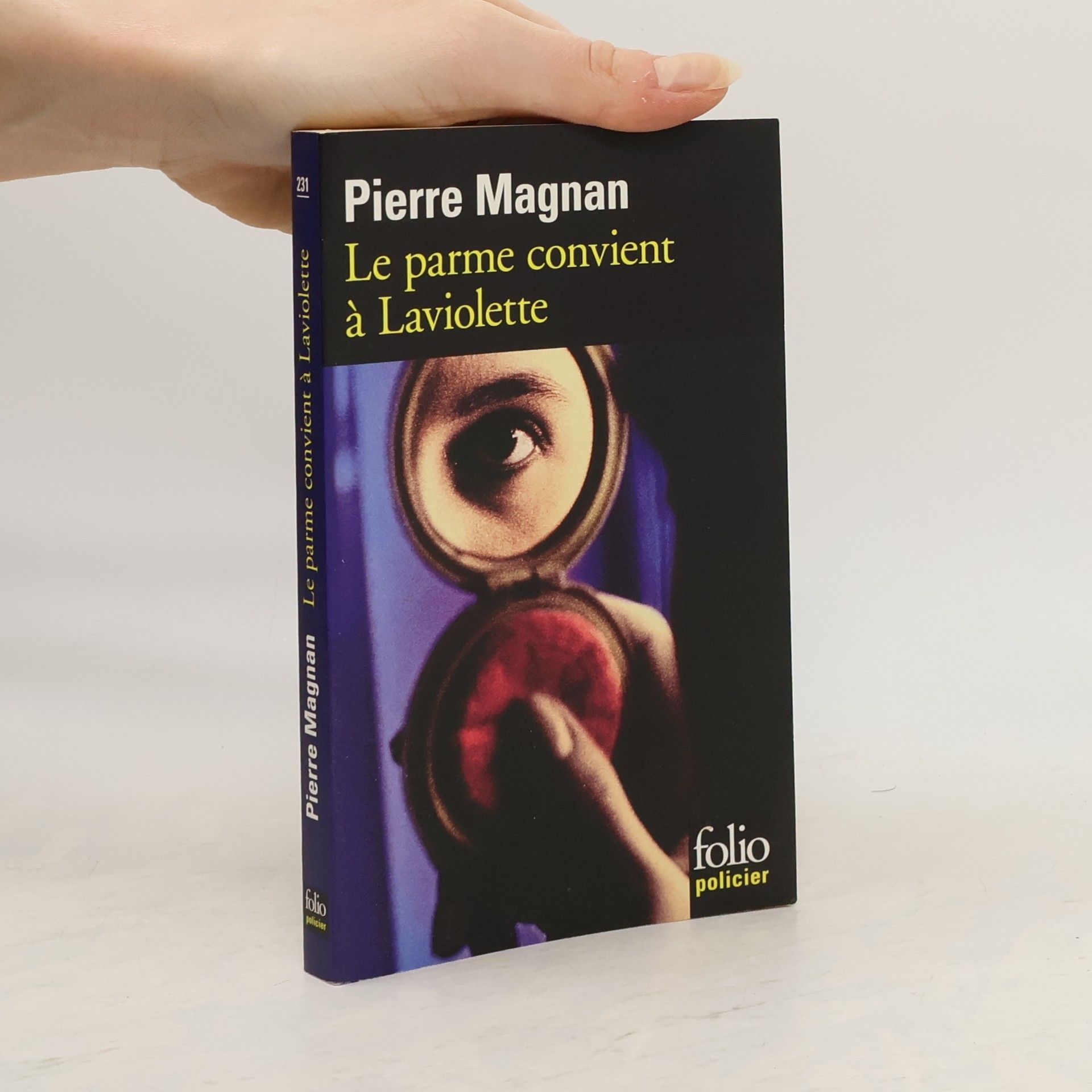 Pierre Magnan Le parme convient à Laviolette