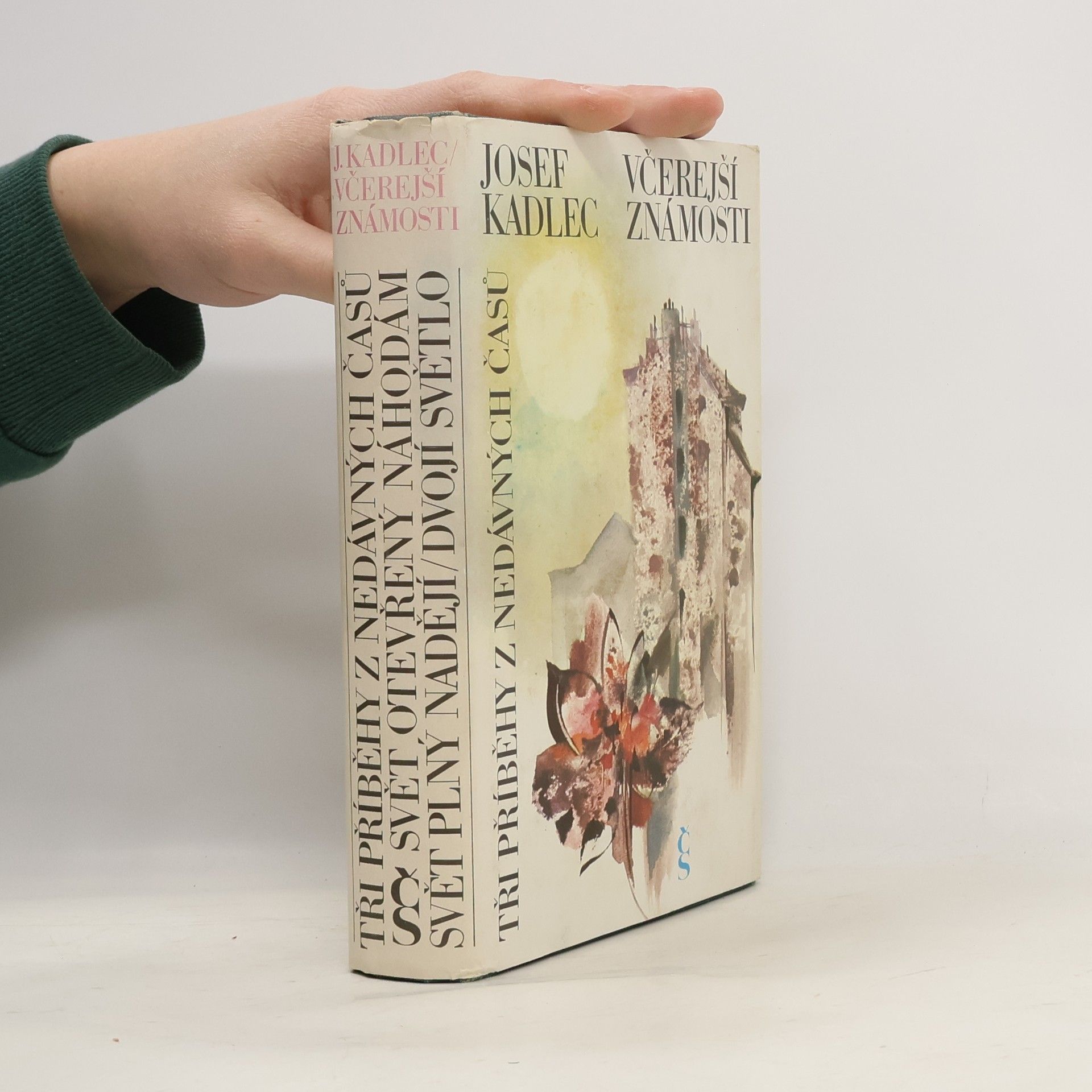 Josef Kadlec Včerejší známosti