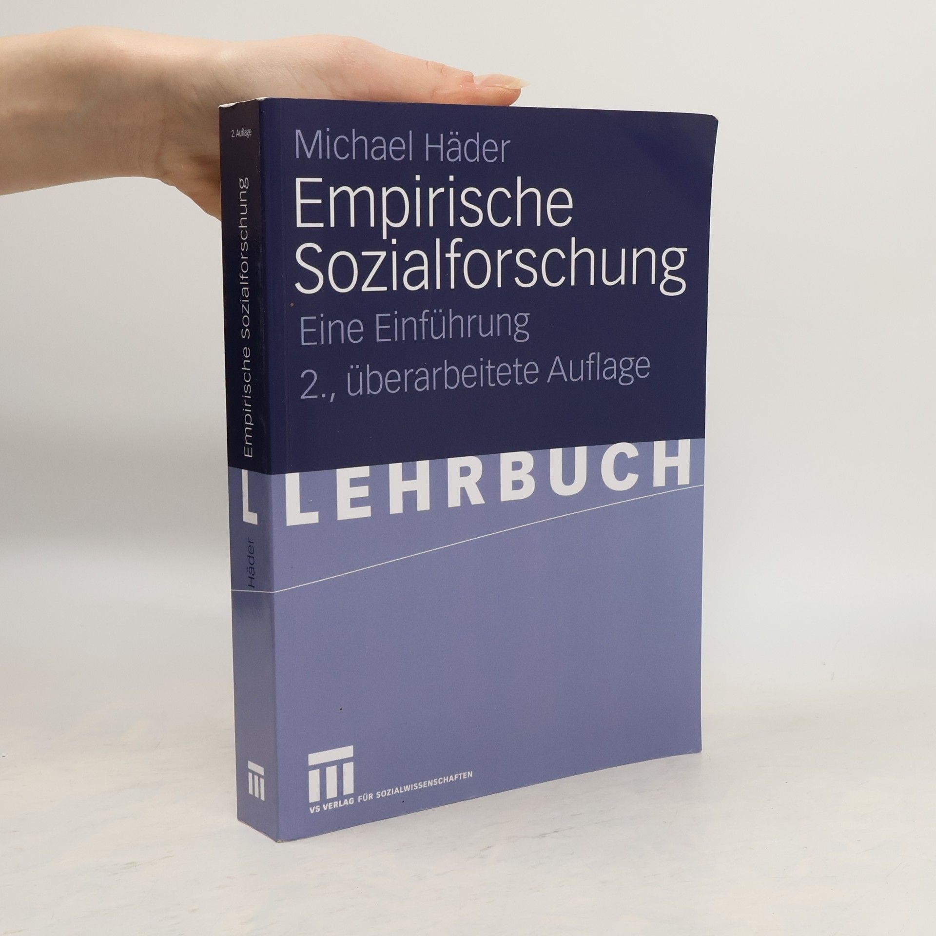 Michael Häder Empirische Sozialforschung - 2., überarbeitete Auflage - Lehrbuch