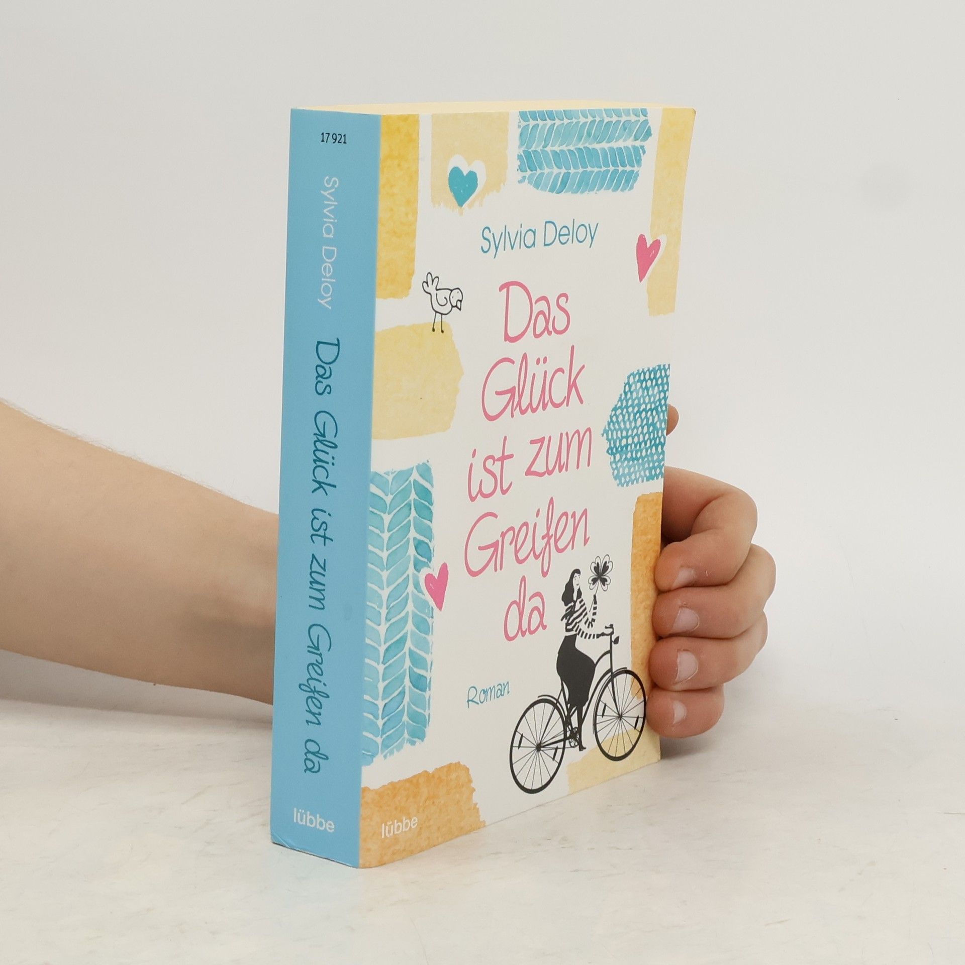 Sylvia Deloy Das Glück ist zum Greifen da