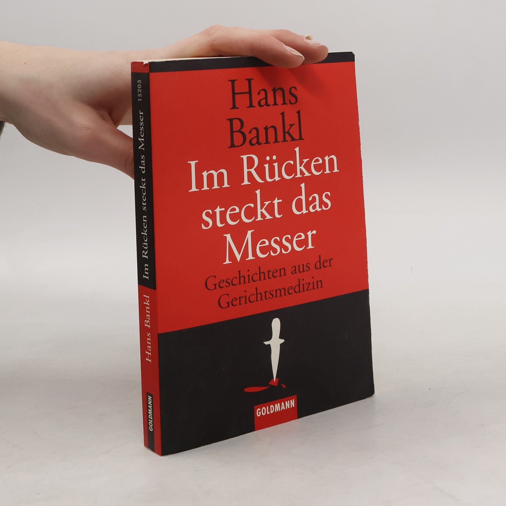 Hans Bankl Im Rücken steckt das Messer