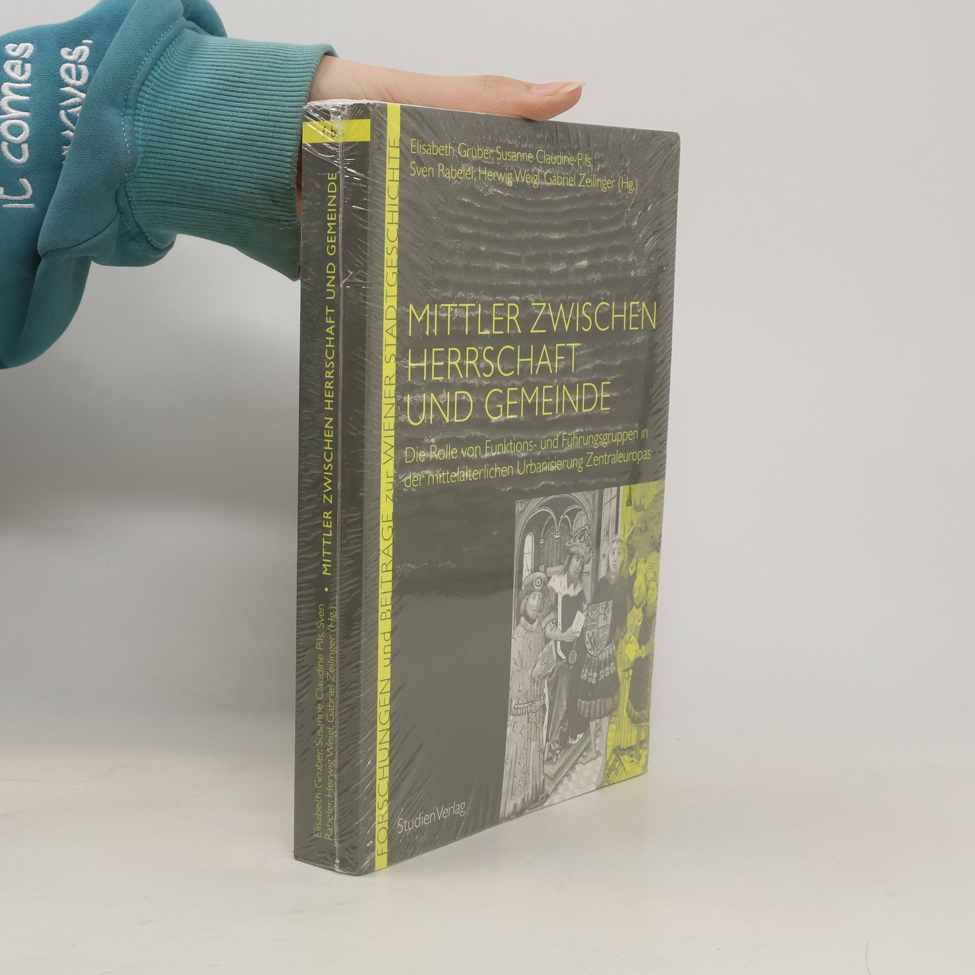 Forschungen und Beiträge zur Wiener Stadtgeschichte: Mittler zwischen Herrschaft und Gemeinde