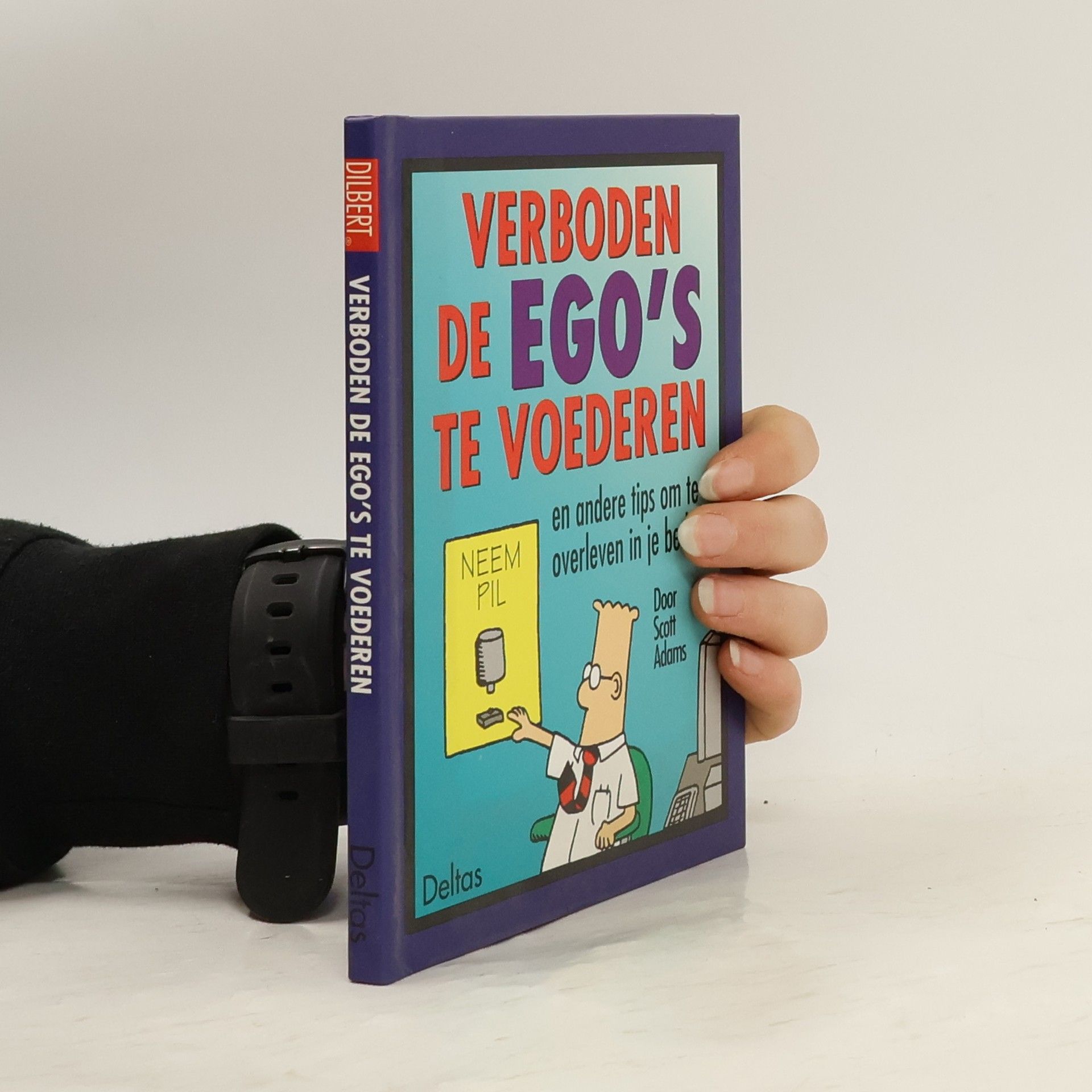 Scott Adams Verboden de ego's te voederen