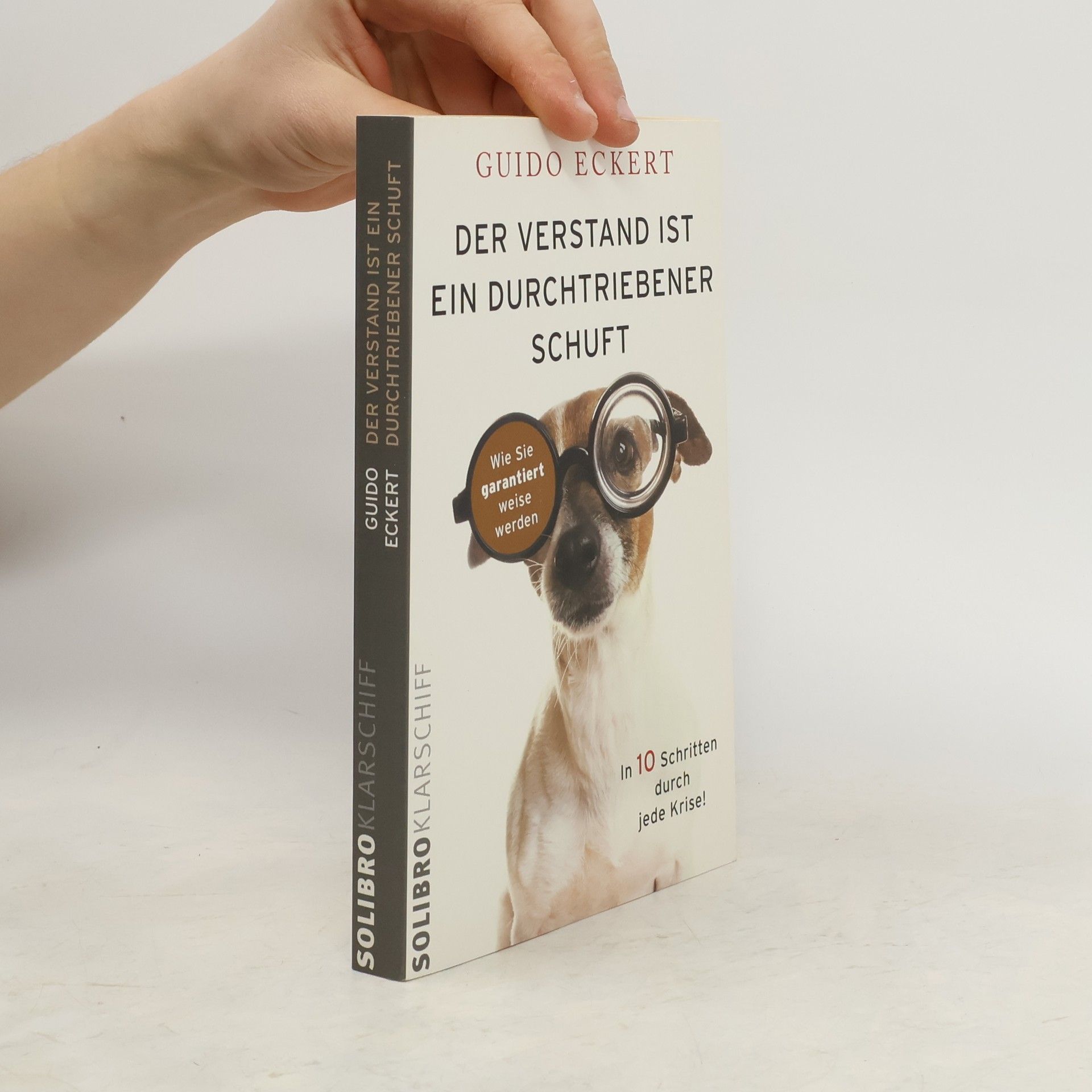 Guido Eckert Der Verstand ist ein durchtriebener Schuft