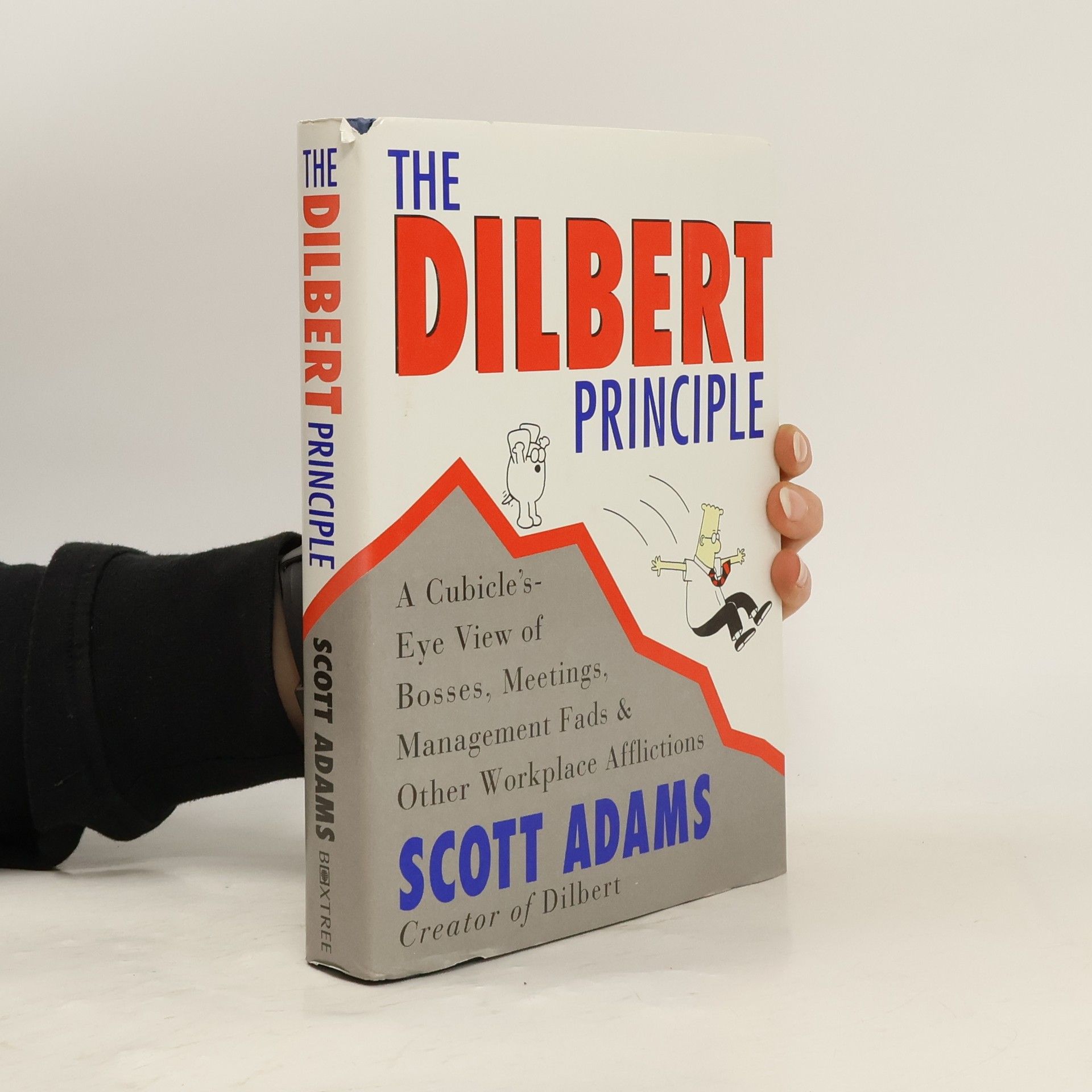 Scott Adams The Dilbert principle - a cubicle's-eye view of bosses, meetings, management fads & other workplace afflictions