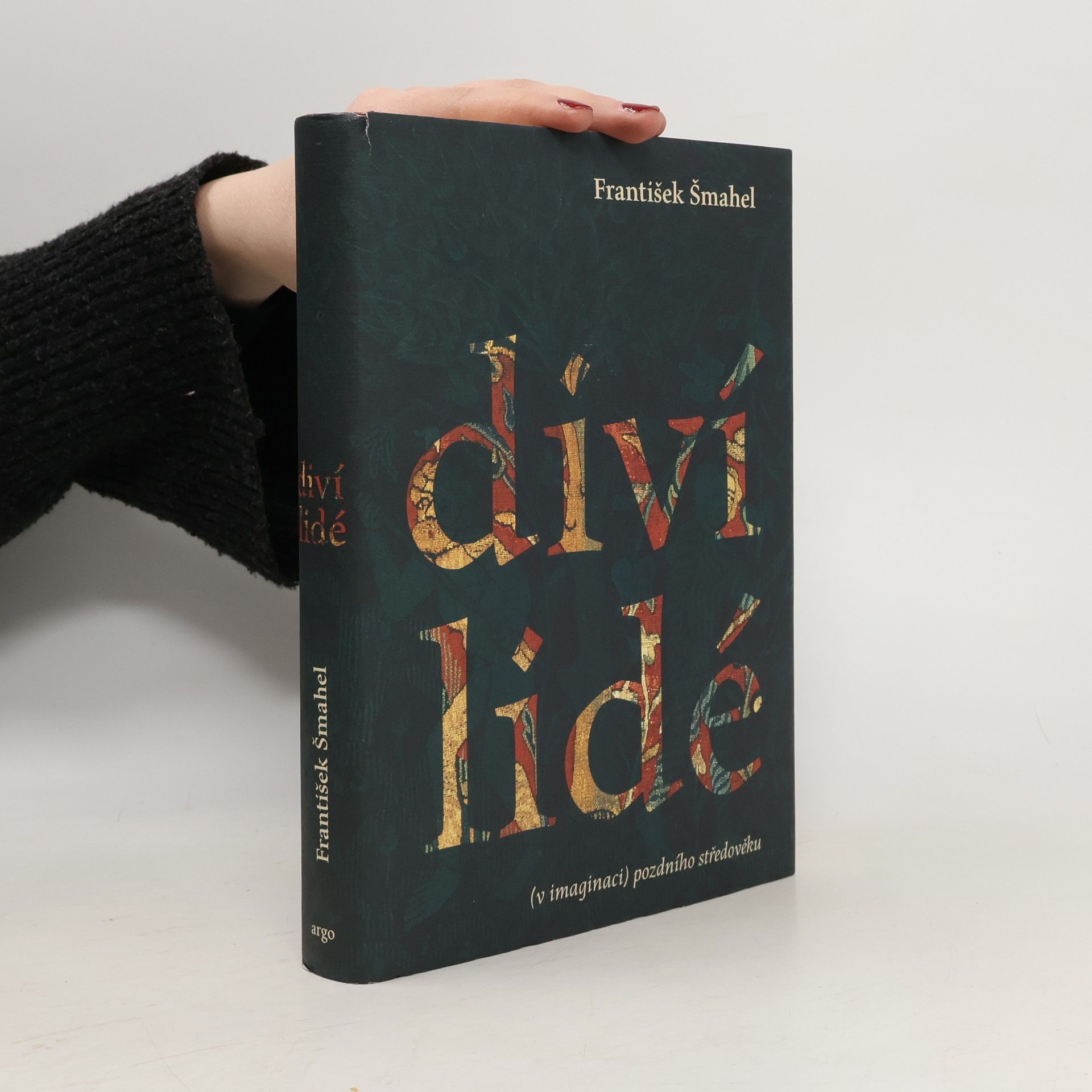 František Šmahel Diví lidé (v imaginaci) pozdního středověku