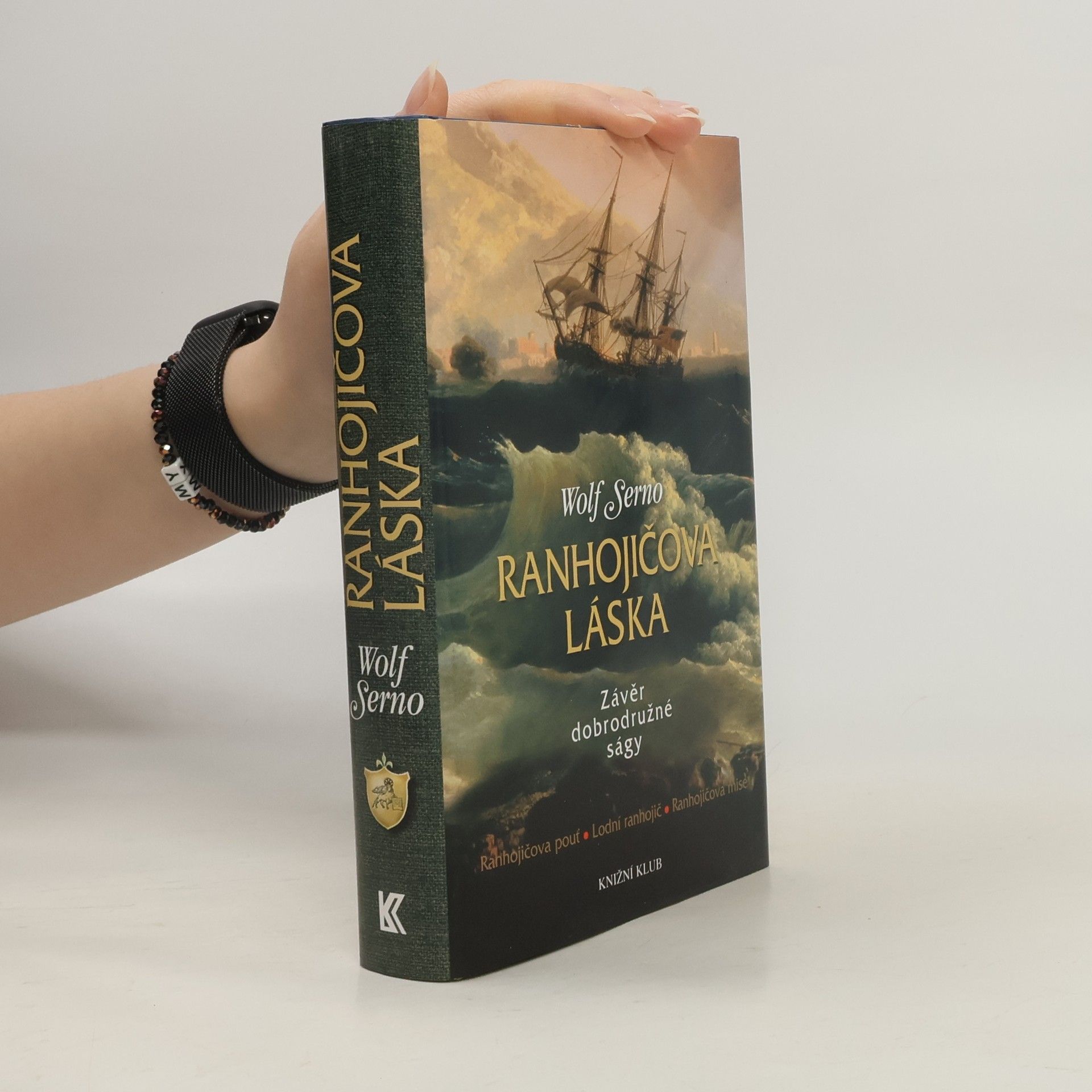Wolf Serno Ranhojičova láska: Závěr dobrodružné ságy