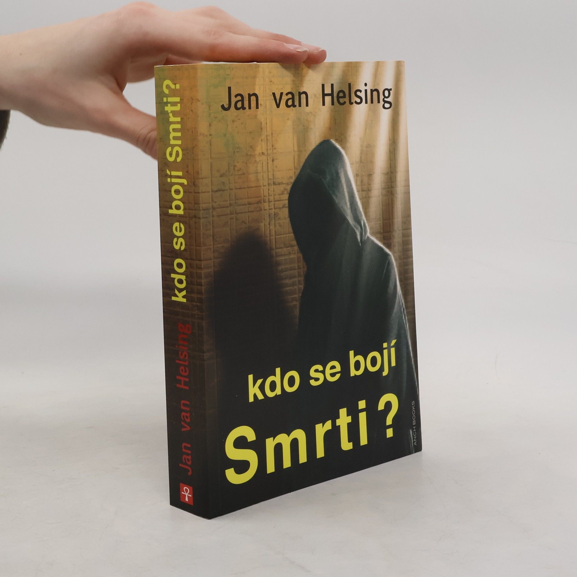 Jan Udo Holey Kdo se bojí Smrti?