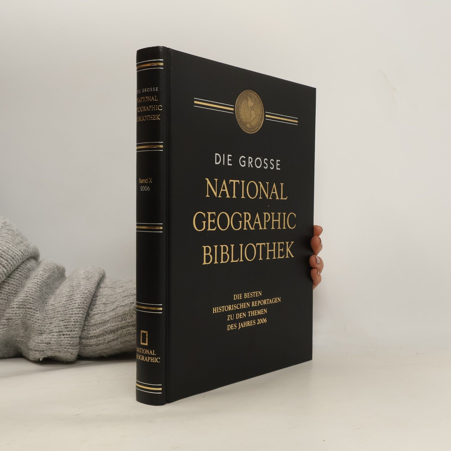 Collectif d'auteurs Die grosse National Geographic Bibliothek Band X