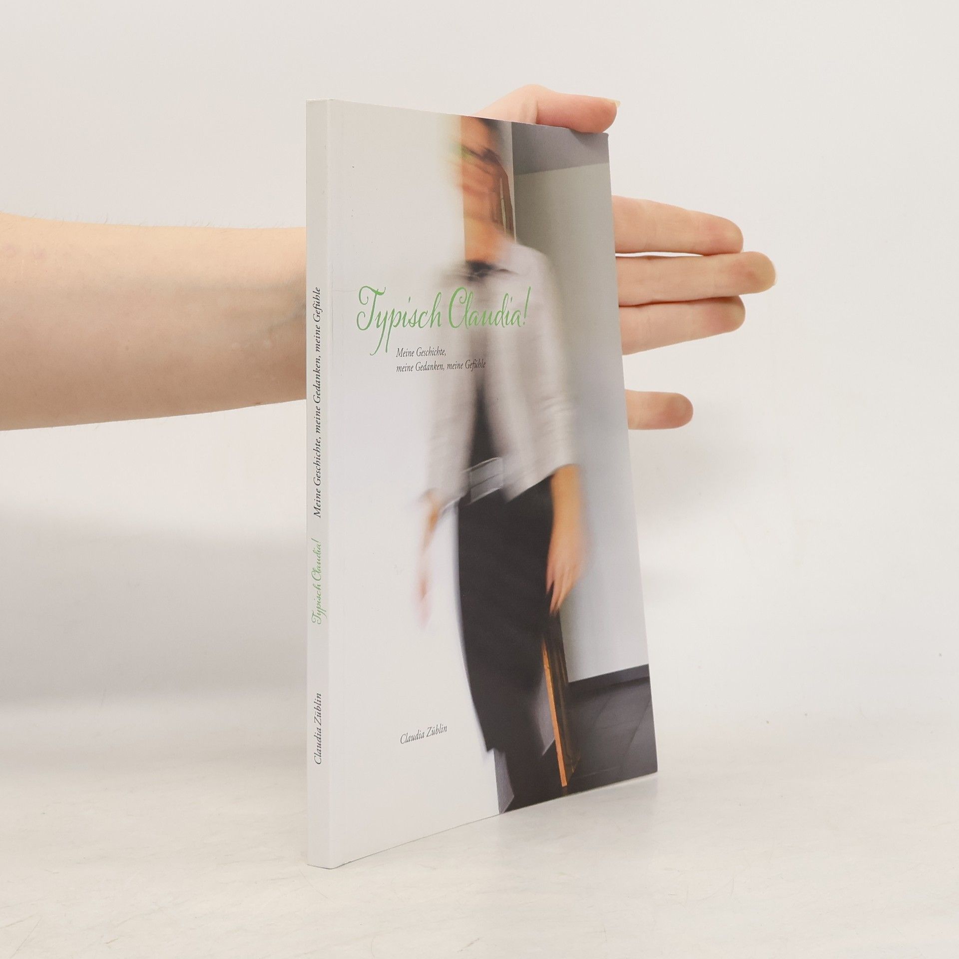 Claudia Züblin Typisch Claudia!